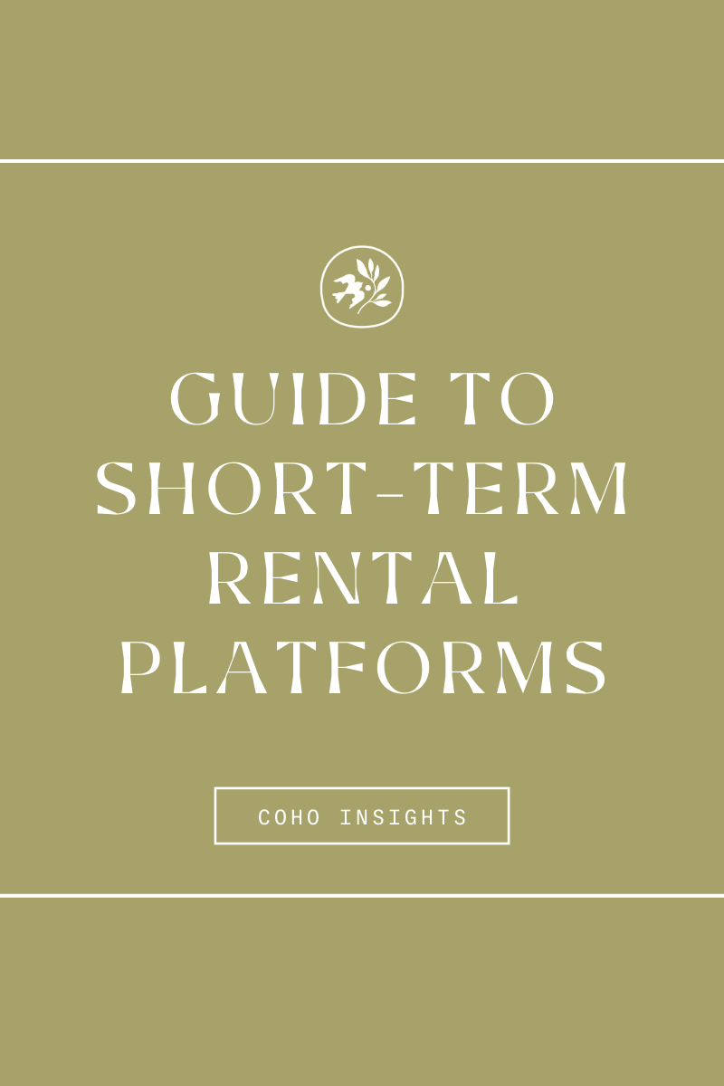 The Ultimate Guide to Short-Term Rental Platforms