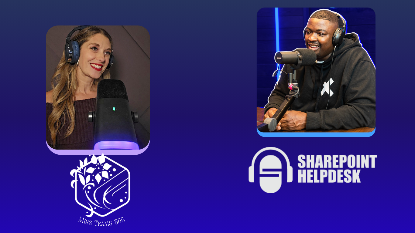 SharePoint Helpdesk Podcast with Miss Teams 365
