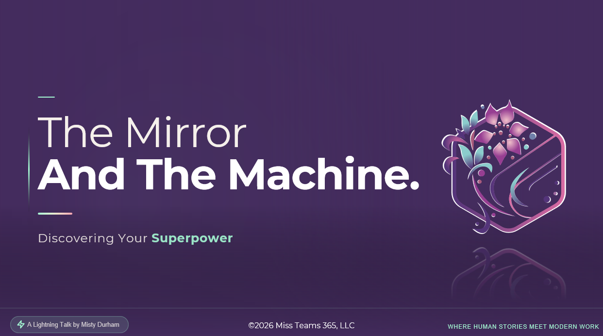 The Mirror and The Machine: Discovering Your Superpower