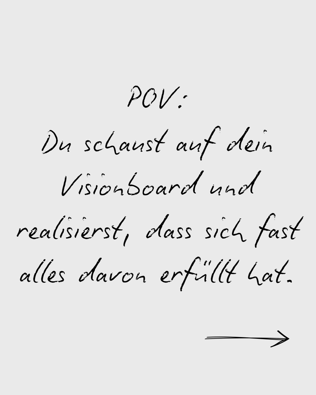 Manchmal sind wir so sehr damit besch&auml;ftigt, unsere n&auml;chsten Ziele zu erreichen, dass wir vergessen, wie viel sich bereits ver&auml;ndert hat. ♡

Ich mache mir schon seit mehreren Jahren Visionboards. Mein aktuelles habe ich sogar als Handy