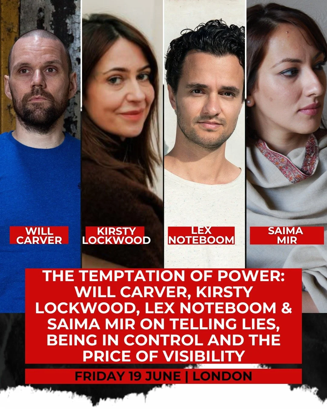 Only at Capital Crime Festival: The Temptation of Power: Will Carver, Kirsty Lockwood and Lex Noteboom in conversation with Saima Mir about telling lies, being in control and the price of visibility.

Join us for this and over 30 more brilliant event