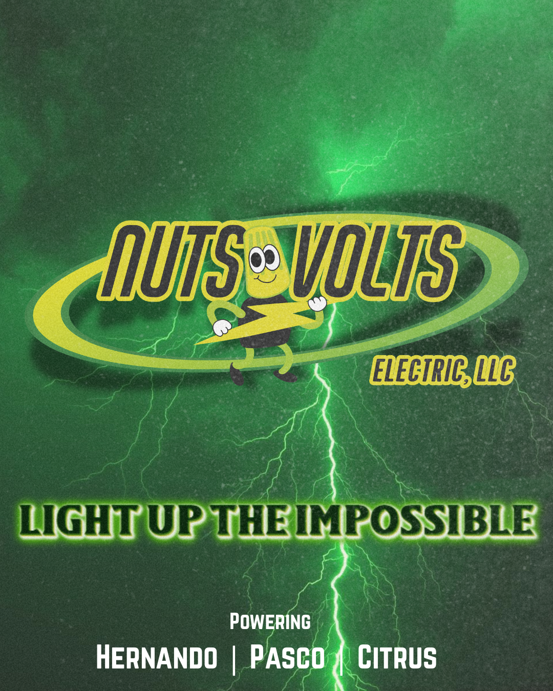 A logo for Nuts Volt Electric LLC featuring a cartoon battery character with lightning bolts and a green background with lightning effects, and the slogan 'Light Up the Impossible' with a list of locations Hernando, Pasco, and Citrus.