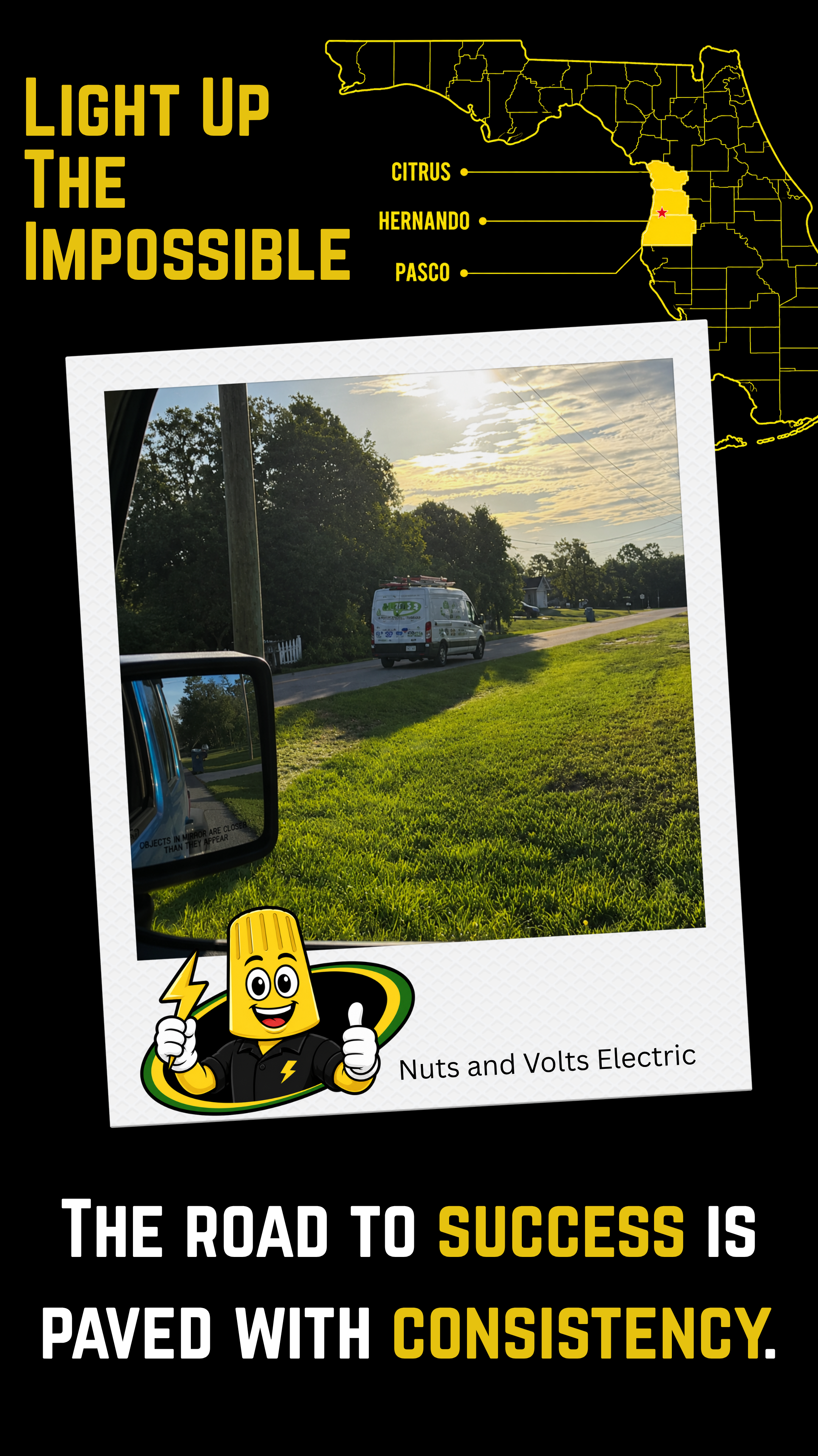 A poster promoting electrical safety with the slogan 'Light Up the Impossible' and a map of Florida highlighting Citrus, Hernando, and Pasco counties. The poster features a photograph of a suburban street at sunset, showing a utility van and a side mirror with a reflection of the street. The poster includes a cartoon character with a light bulb head giving a thumbs-up, and the message 'The road to success is paved with consistency' at the bottom.