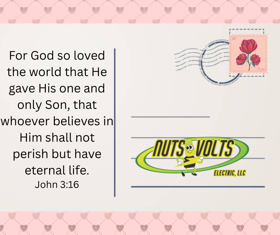 A postcard with a pink heart-patterned border, displaying a Bible verse from John 3:16, a postage stamp with a red flower, and a logo for Nuts Volt Electric, LLC featuring a cartoon nut character.