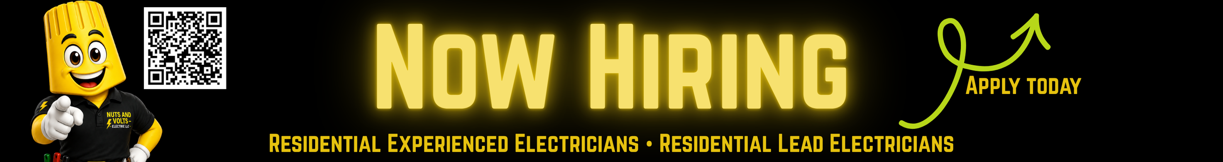 Advertisement banner for Nut and Volt Electric LLC, now hiring residential experienced electricians and residential lead electricians, with a cartoon electrician mascot pointing, a QR code, and an arrow with the text "Apply Today."