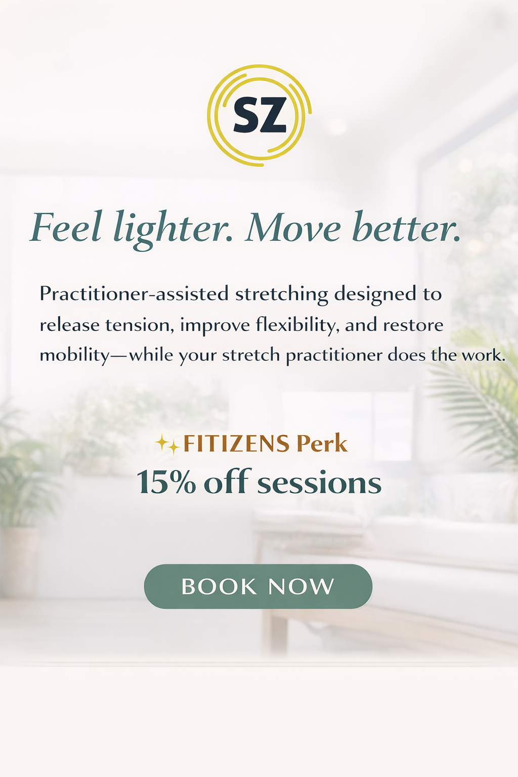Advertisement for practitioner-assisted stretching sessions with a 15% discount for FITIZENS Perk members, featuring the slogan 'Feel lighter. Move better.' and a 'Book Now' button.