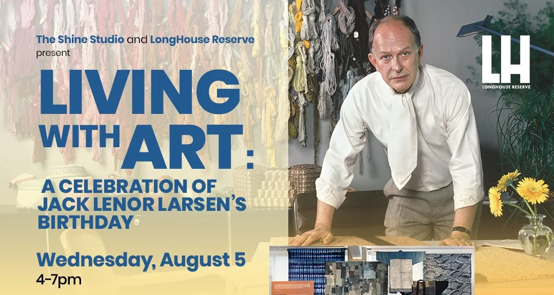 Living with Art: A Celebration of Jack Lenor Larsen’s Birthday