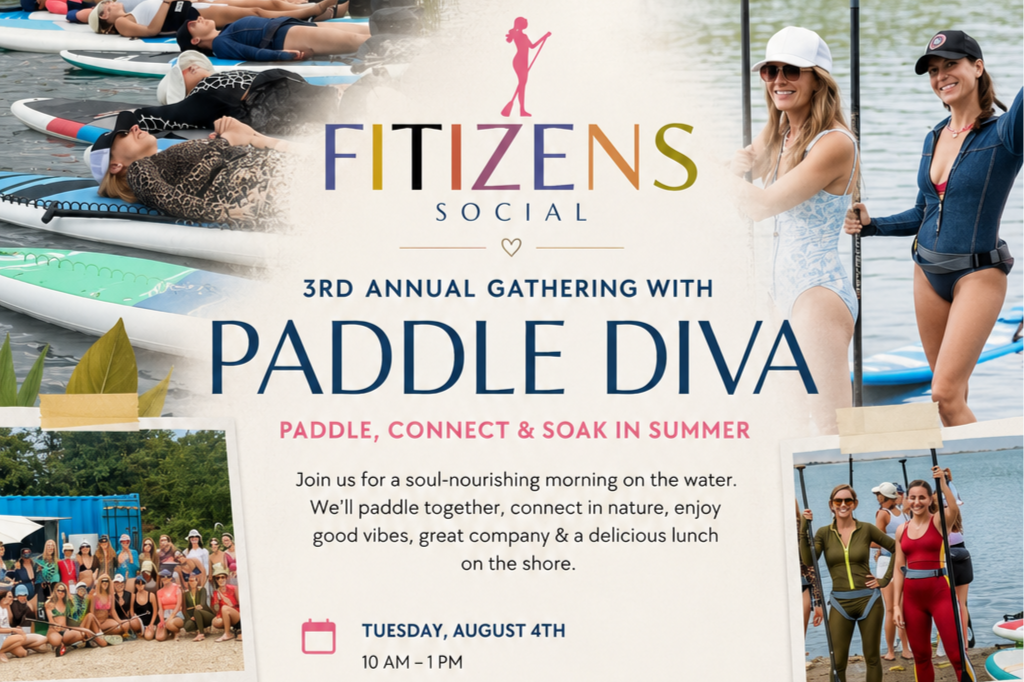 The FITIZENS Social x Paddle Diva