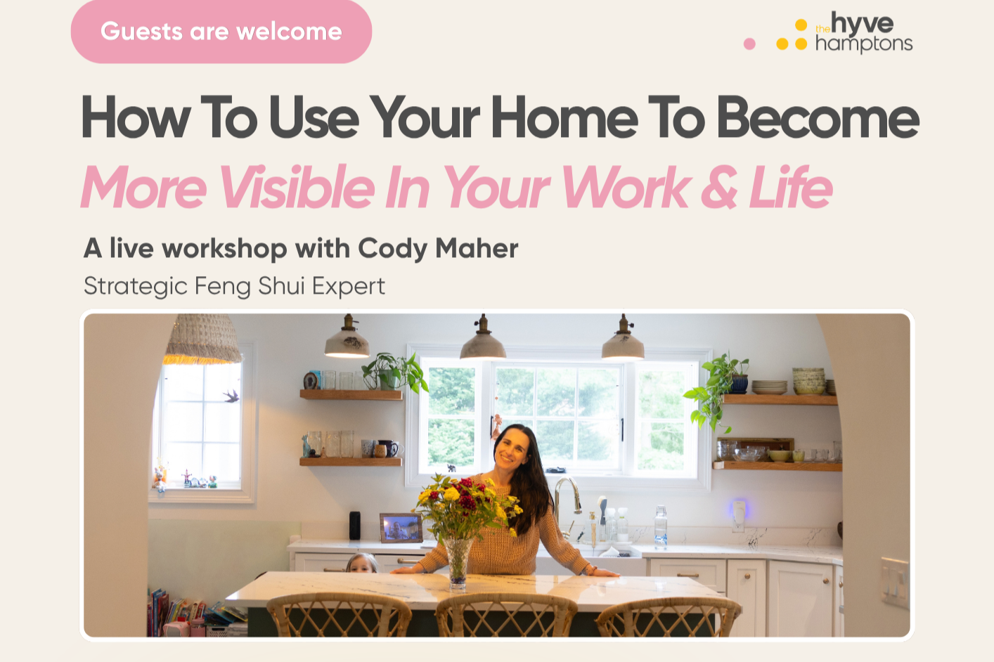 A Hyve Spark Series session with Feng Shui expert Cody Maher: What Your Home Has to Do With Being Seen