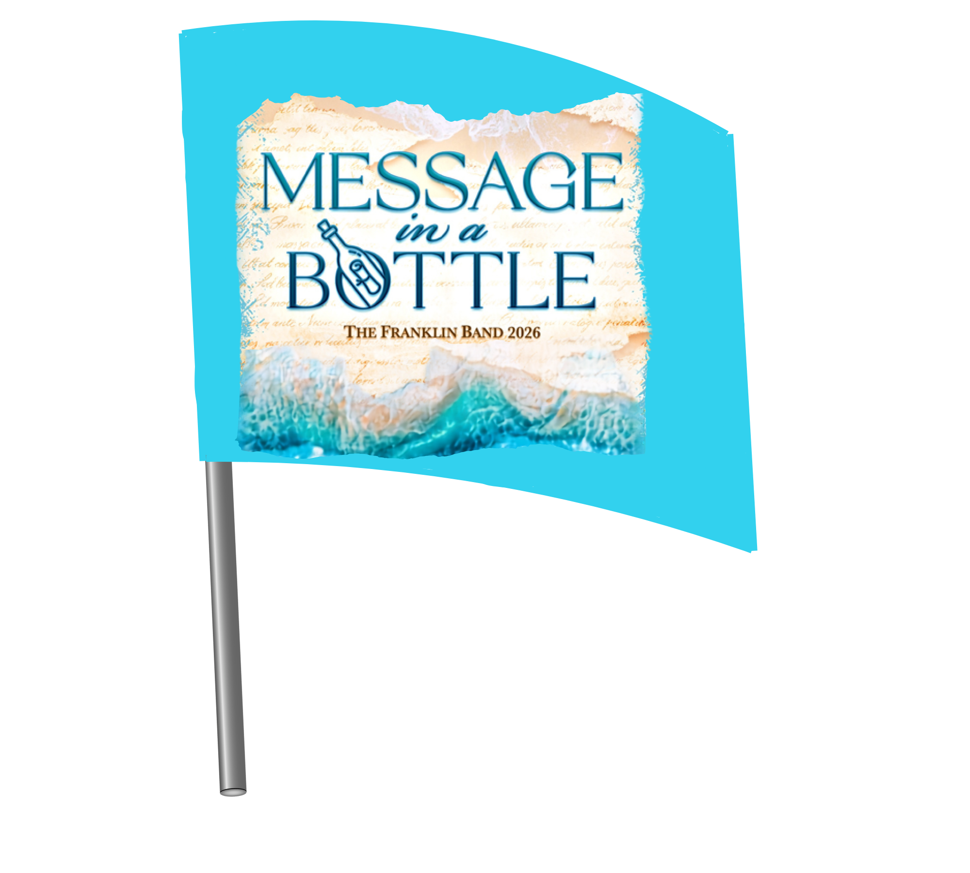 2026 Message in a Bottle Show Flag