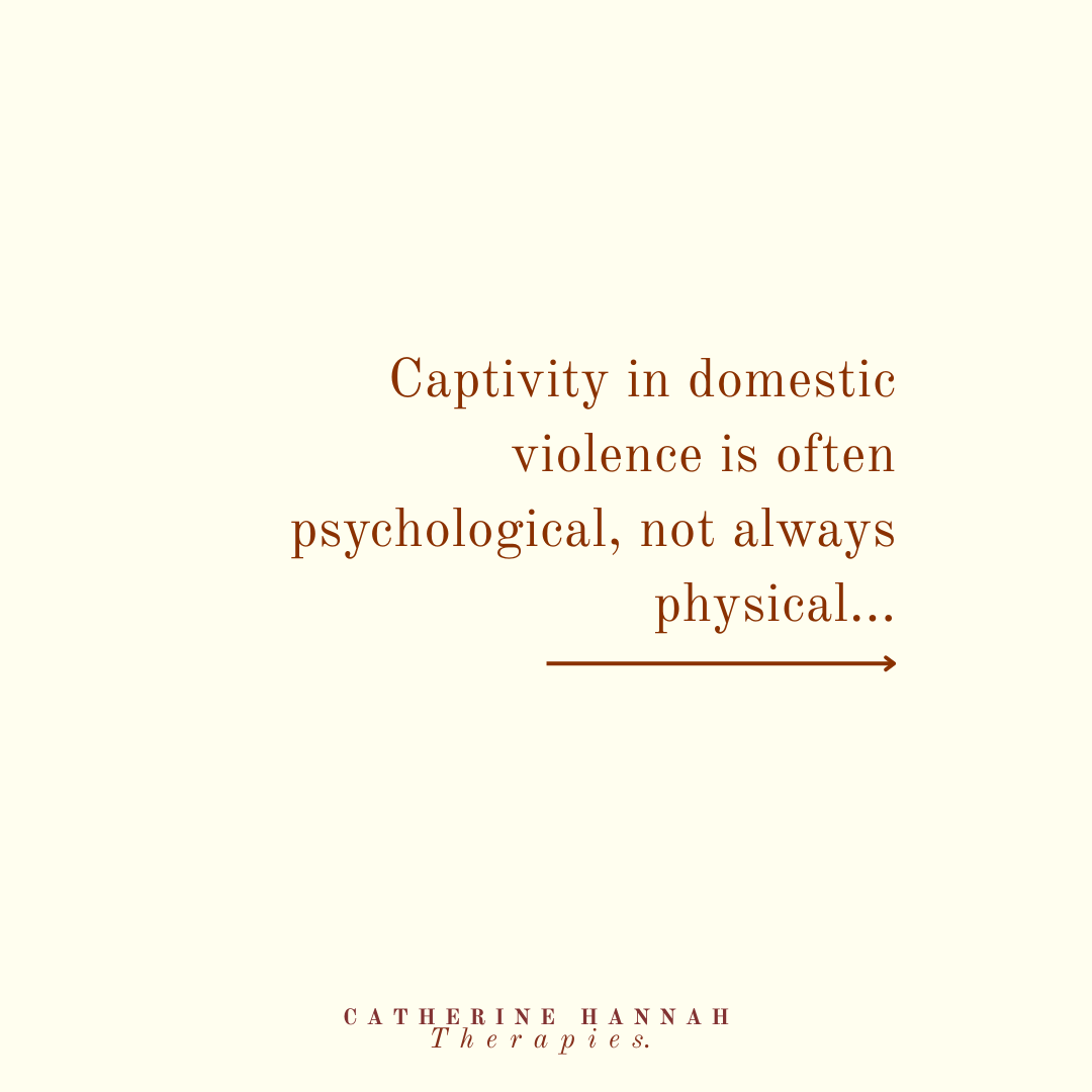 Not All Captivity Is Physical - Reflections on Domestic Violence
