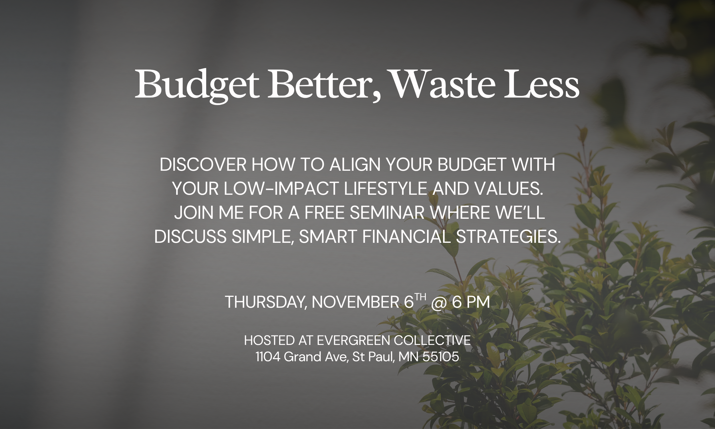Budget Better, Waste Less