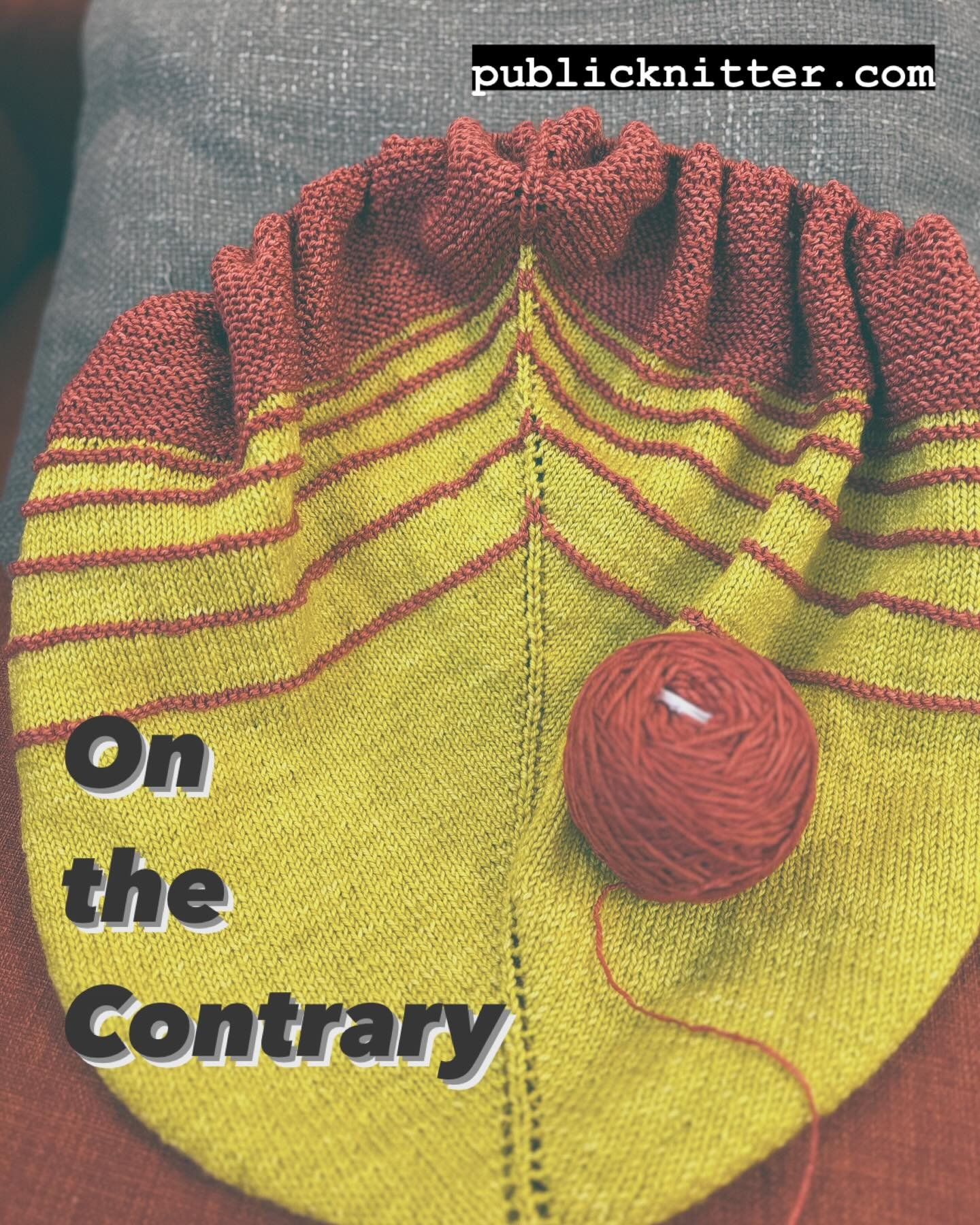 On the Contrary shawl by The Public Knitter #makingprogress #knittig