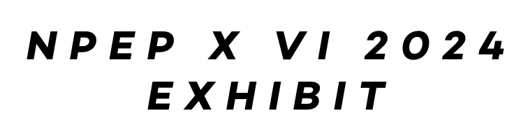 NPEP x VI 2024 Exhibit