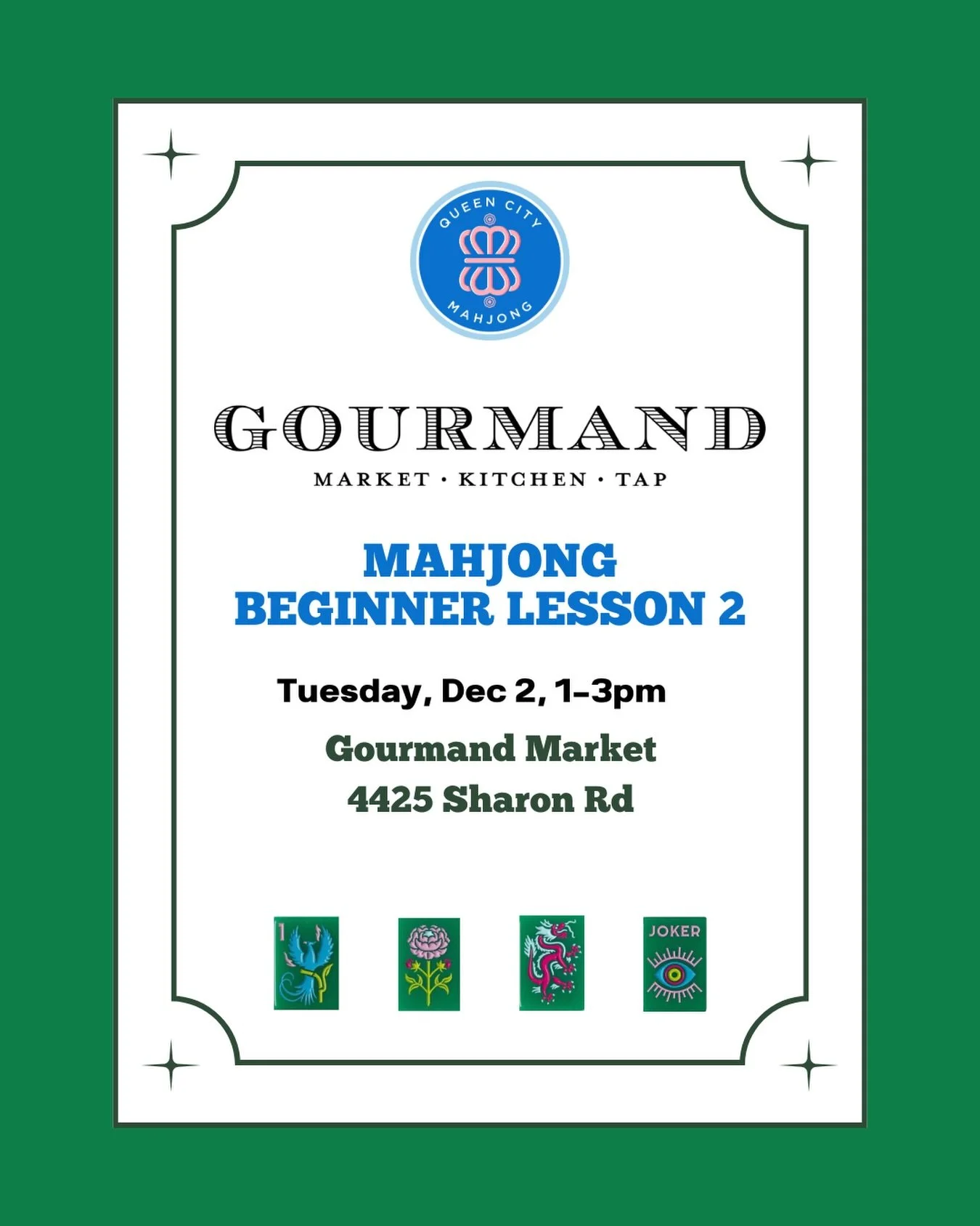 ✨ Mahjong Series at Gourmand Market ✨ 

🀄️ Learn how to play American Mahjong before the holidays &mdash; perfect for beginners or anyone wanting a refresher! Join a fun, welcoming group and get game-ready in just two sessions.

📗 Lesson 2: Let&rsq