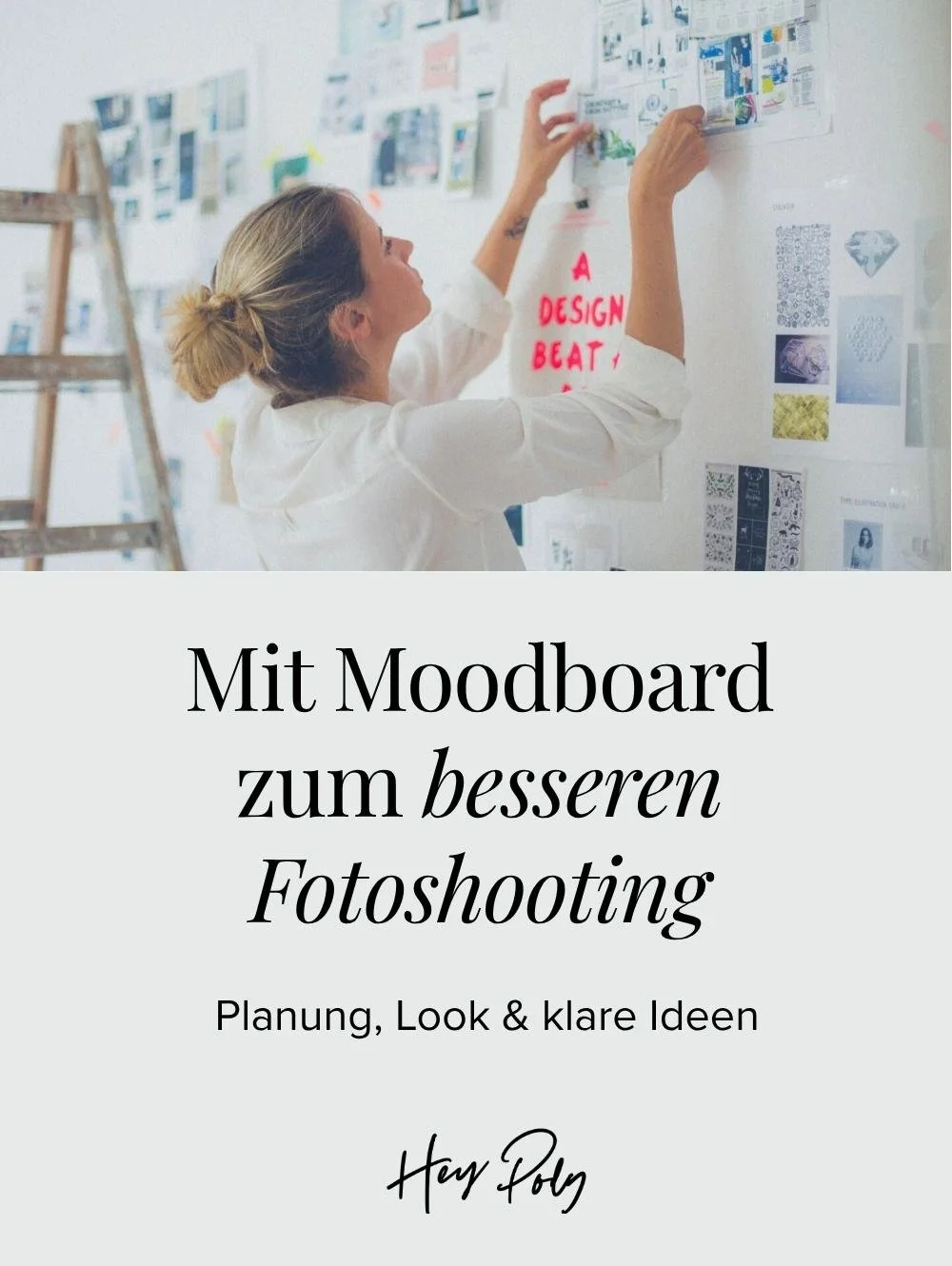 Mit Moodboard zum besseren Shooting: Planung, Look &amp; klare Ideen