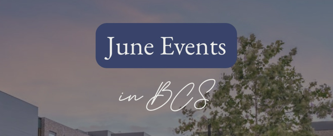 Your Guide to June Events in Bryan-College Station