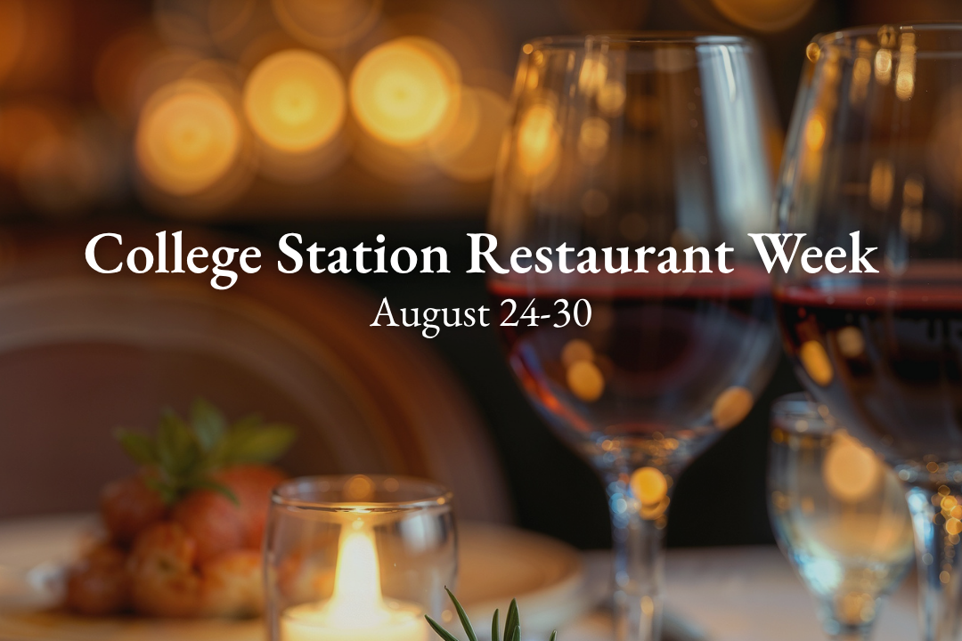 College Station’s First-Ever Restaurant Week Is Here!