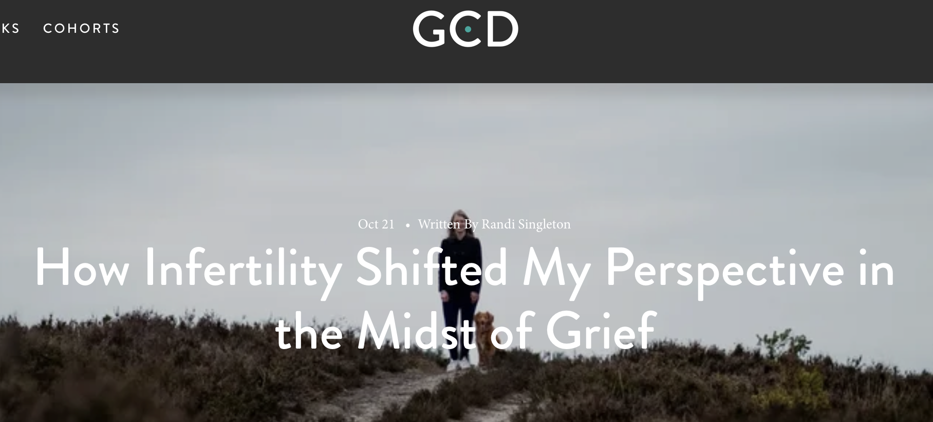 GCD: How Infertility Shifted My Perspective in the Midst of Grief