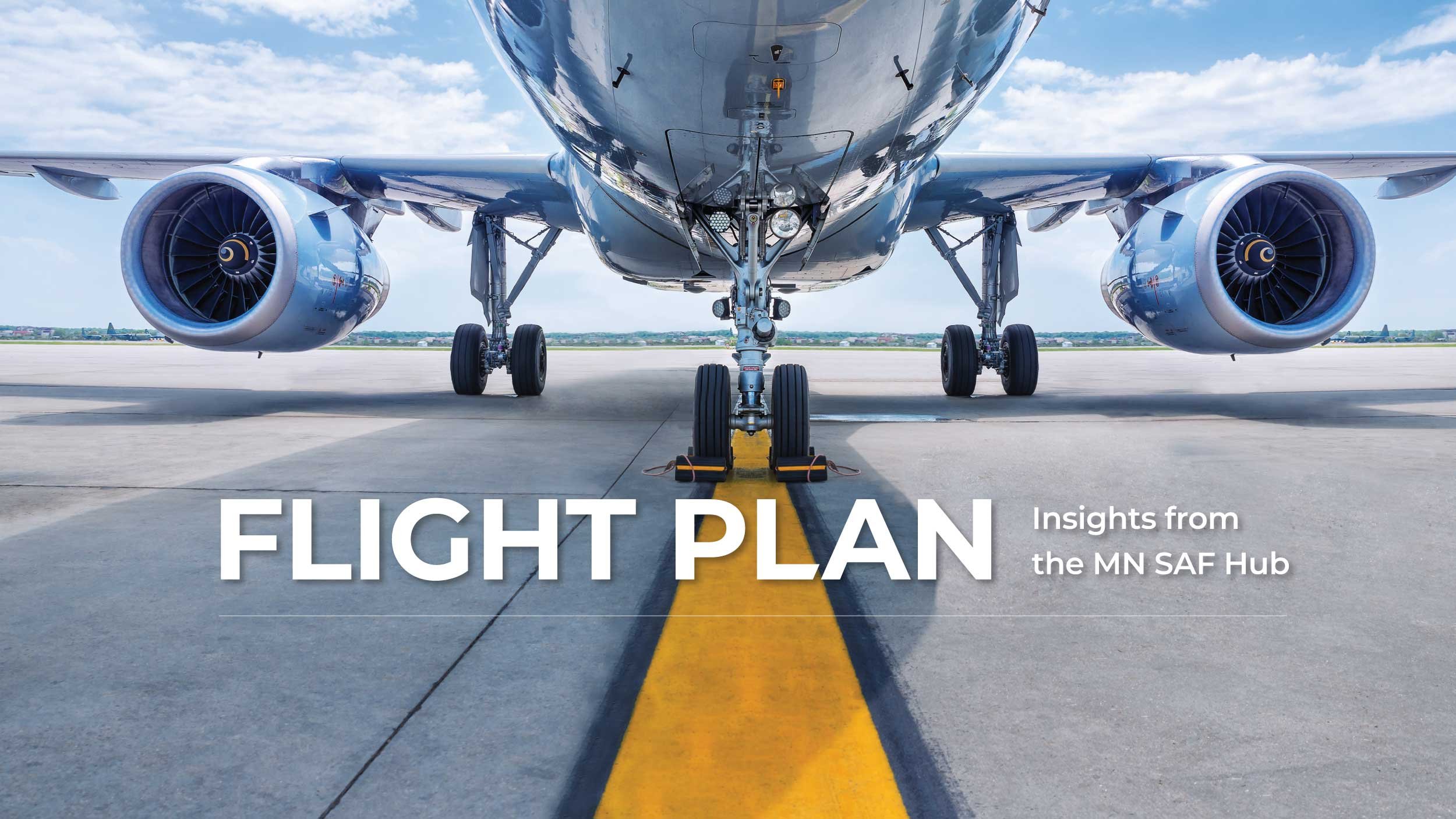 Minnesota's SAF Economy Is Open for Business - Flight Plan volume 1