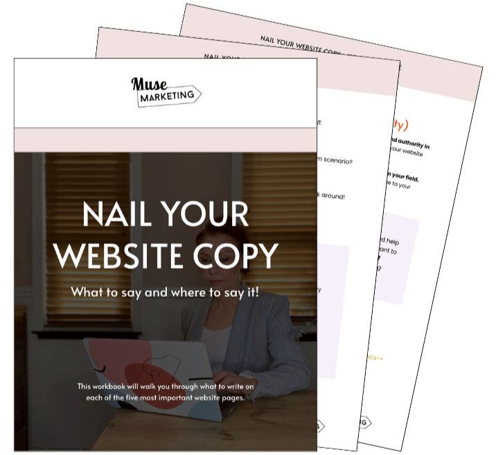A Free Workbook titled 'Nail Your Website Copy' for the 5 most important pages of your website, by Muse Marketing. It has large white text over a dark image of a woman working on a laptop.