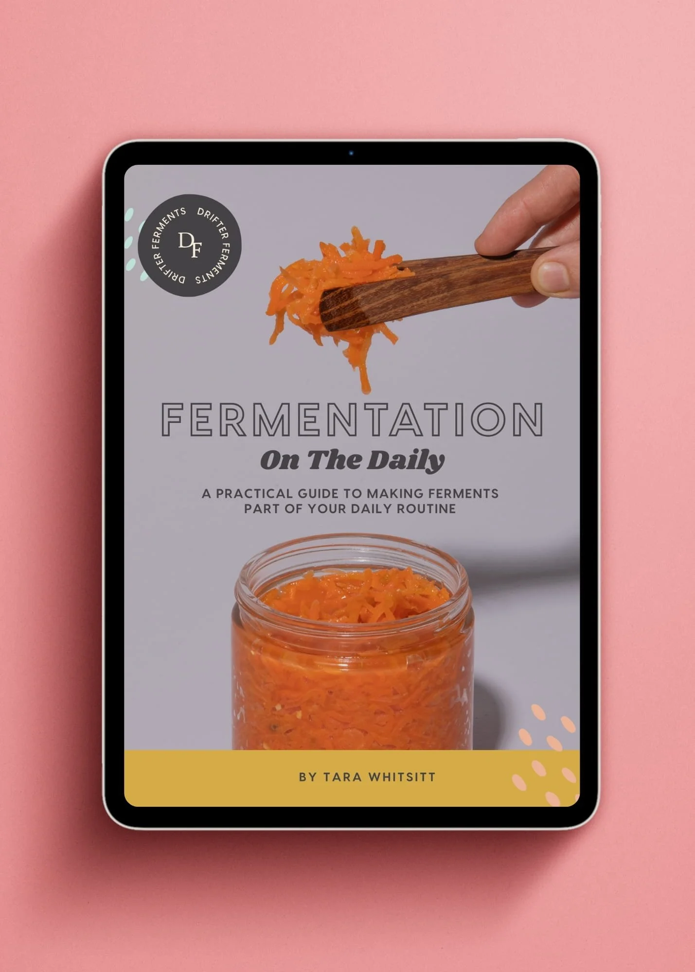 Fermented foods guide for everyday meals by Drifter Ferments