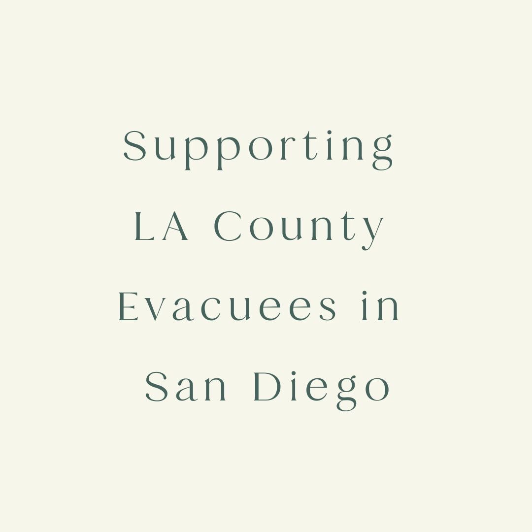 Supporting LA County Evacuees in San Diego