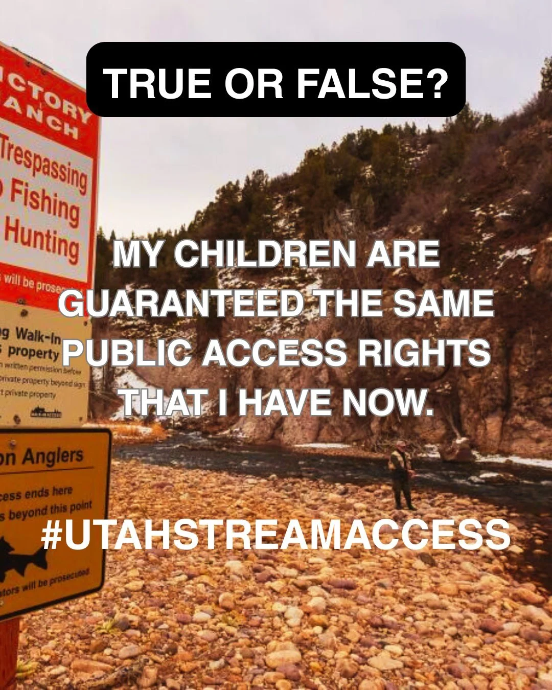Our final True vs False as Fall Break hits: True or False: My children are guaranteed the same public access rights that I have now.

FALSE: Without stronger protections, access to Utah&rsquo;s rivers and streams could shrink even further. Court ruli