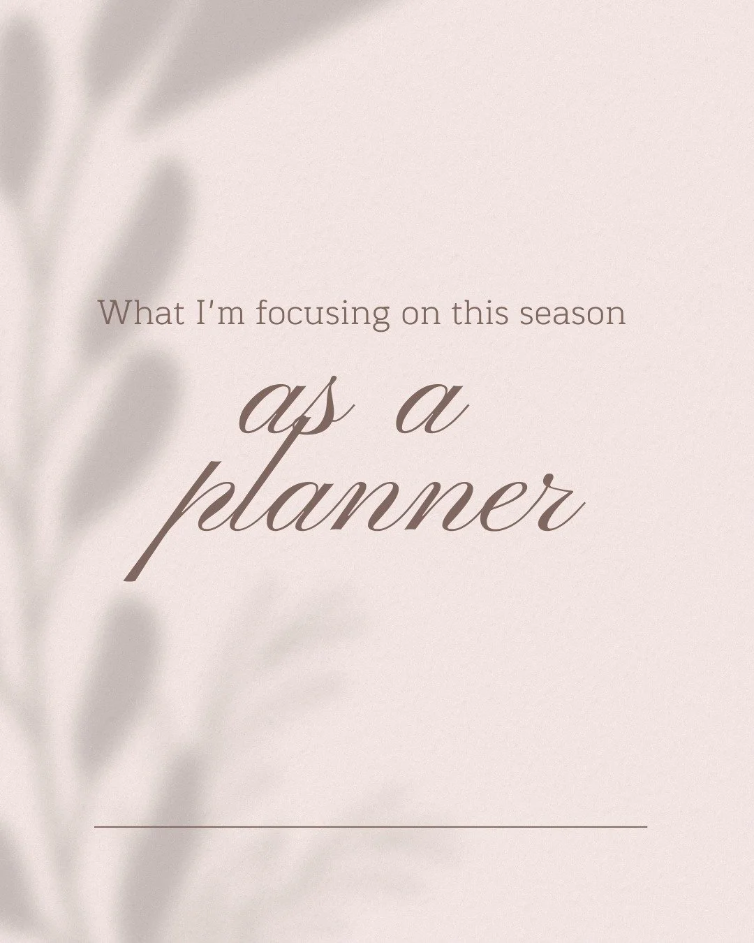 Right now, mine is simple:

&bull; clear processes
&bull; thoughtful planning
&bull; staying grounded during busy weeks
&bull; protecting the experience for my clients

Because when the planner feels steady, the event feels steady too.