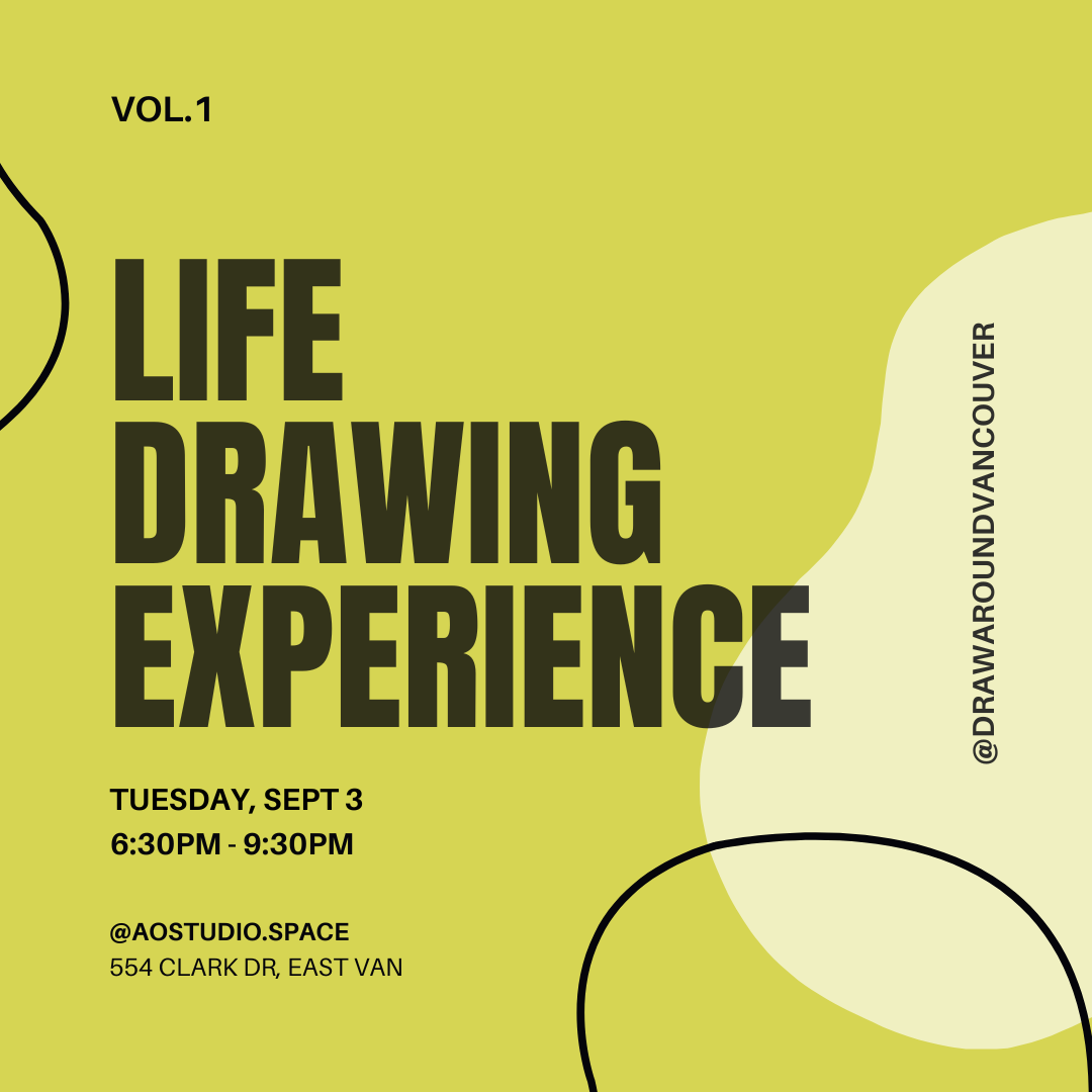 PRACTICE - vol 1. Life Drawing Experience — Draw Around Vancouver