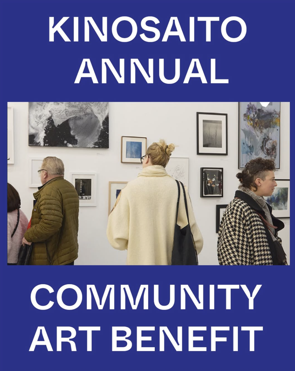 People viewing artwork at an exhibition with a salon-style wall arrangement of framed pieces in various sizes. Text overlay reads "KINOSAITO ANNUAL COMMUNITY ART BENEFIT" on a royal blue background.