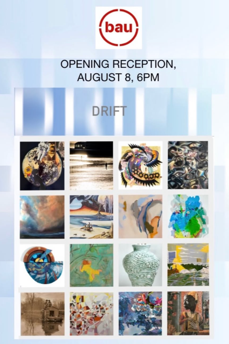 Grid of artwork thumbnails from BAU Gallery's Drift exhibition, showing a variety of paintings, photography, ceramics, and mixed-media works by participating artists, with the "Opening Reception, August 8, 6PM" announcement graphic at top.