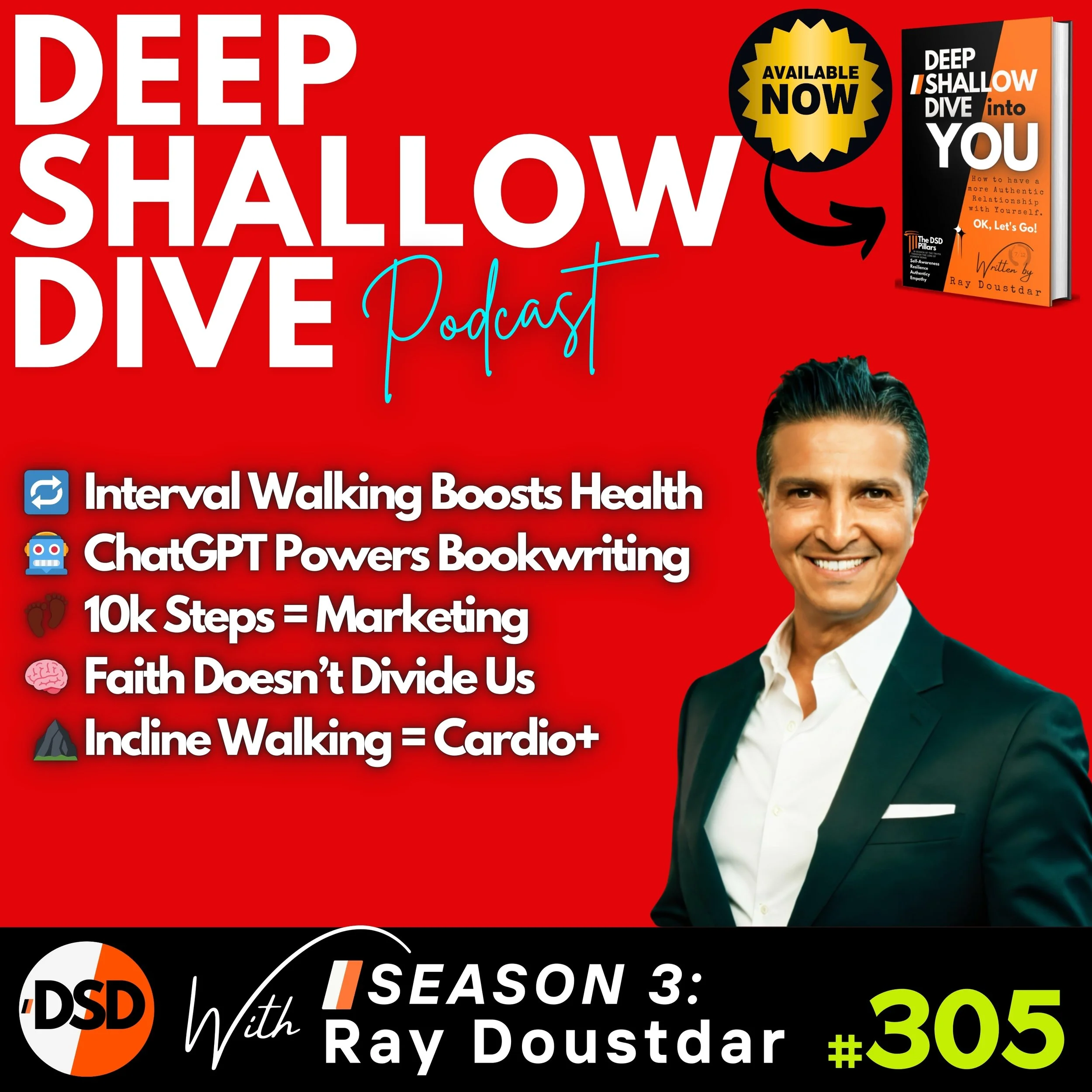 EP#305 | DSD Podcast: Interval Walking, ChatGPT’s Glow-Up and Why Religion Isn’t the Problem