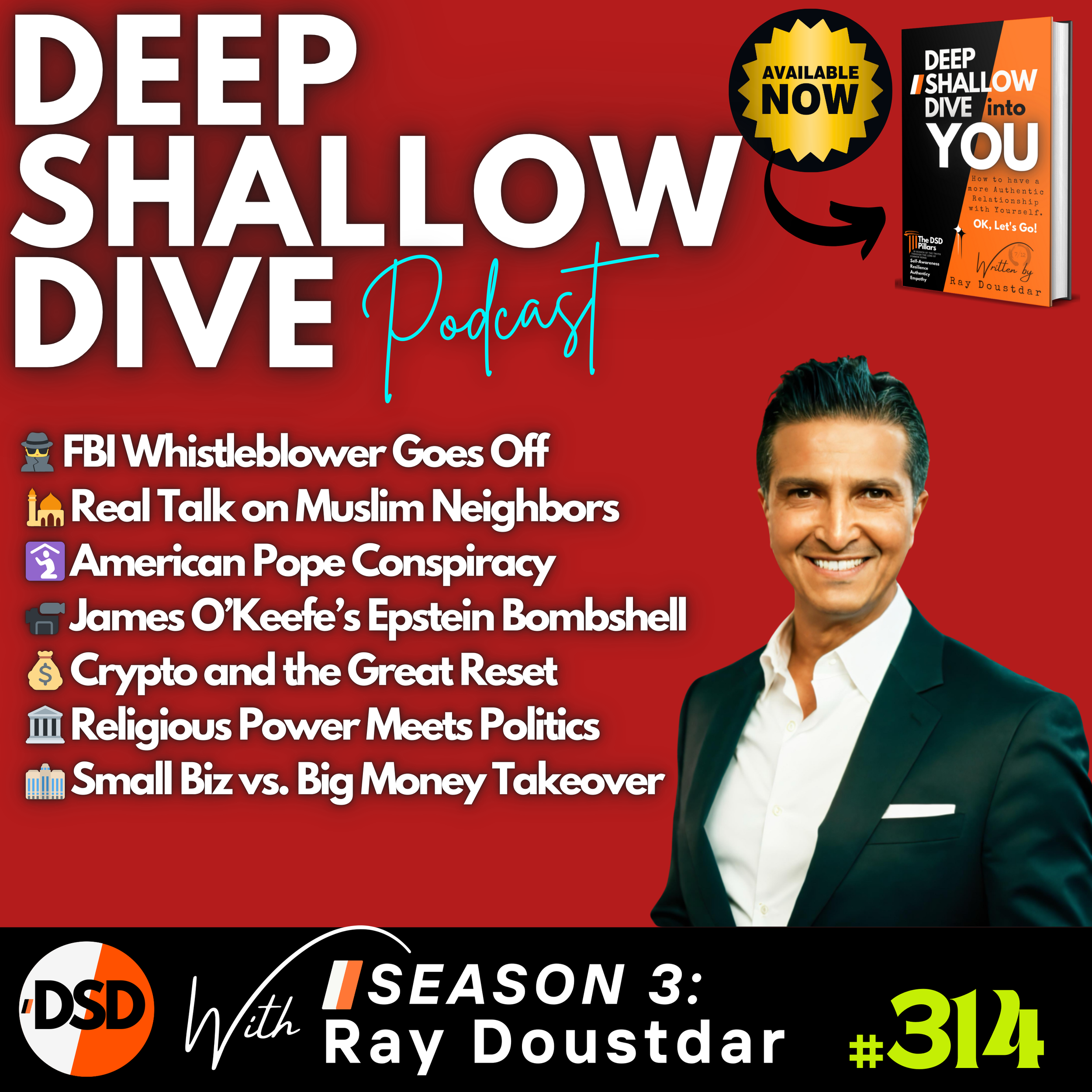 EP#314 | DSD Podcast: Epstein Files, Catholic Confusion &amp; the New American Pope