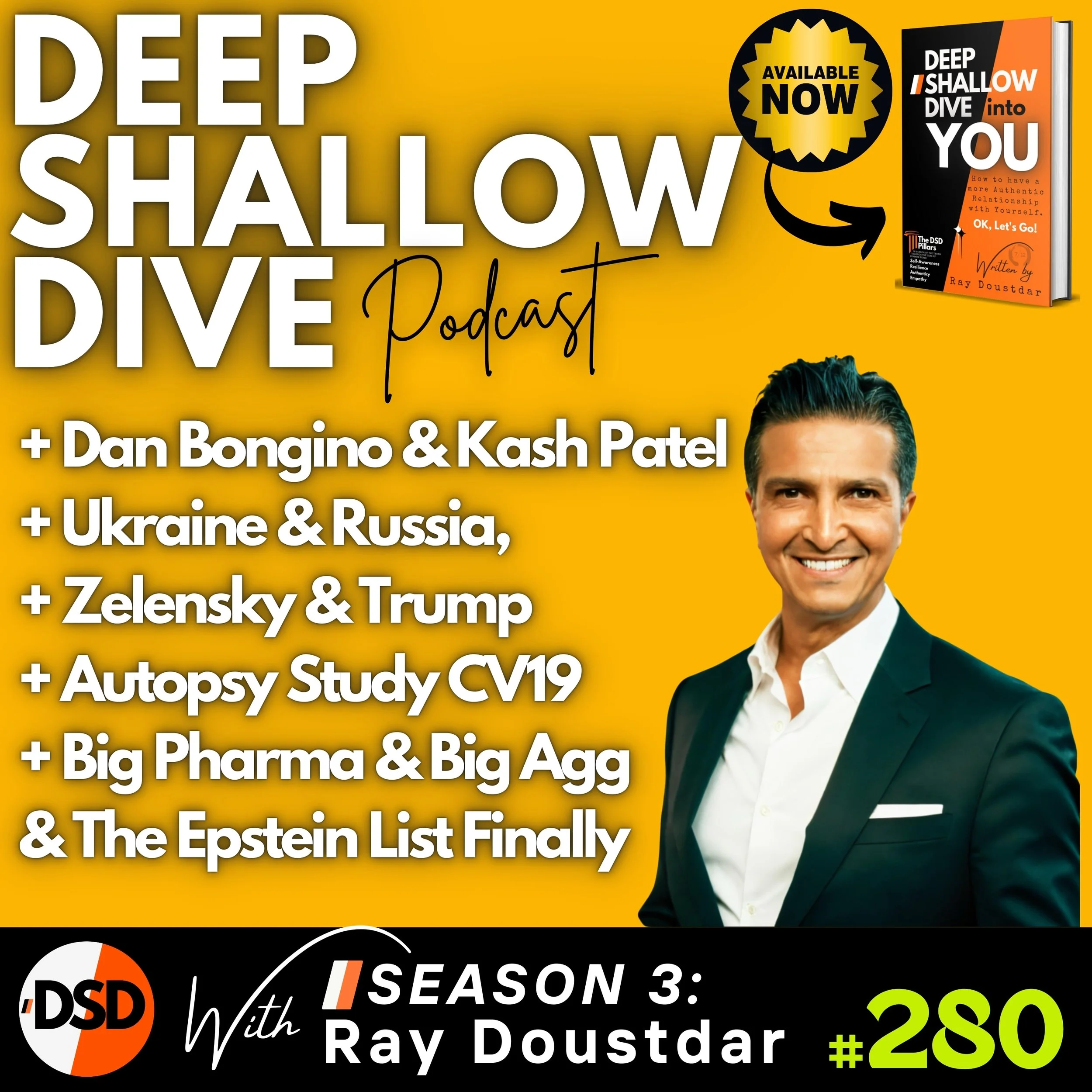 EP#280 | DSD | Ukraine, NATO, Vax Deaths, Epstein Files &amp; the Gym Next Door