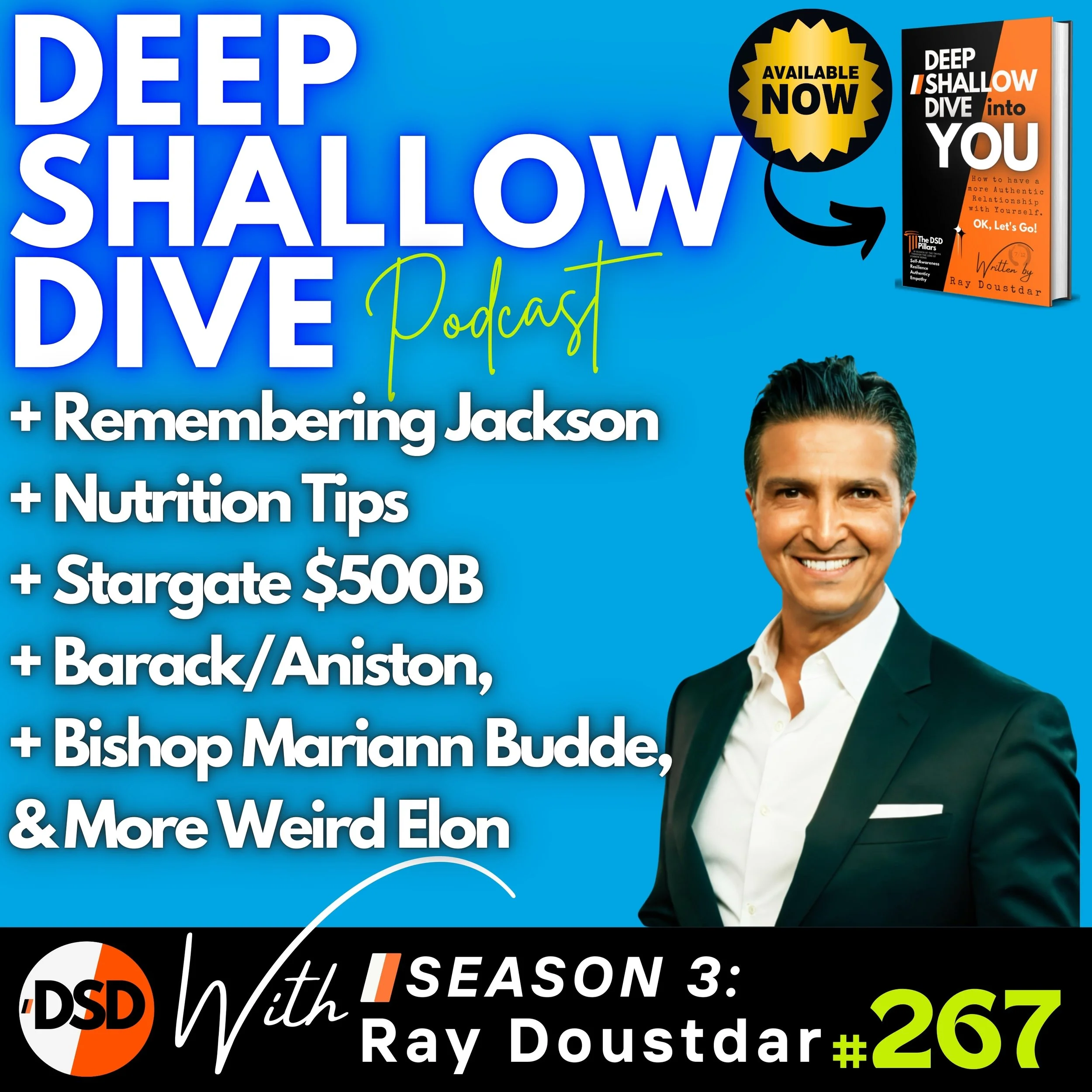 EP#267 | DSD | Jackson Rahm Tribute, Sugar, Milk, Elon’s Salute, Immigration Speech &amp; Trump’s $500B Stargate