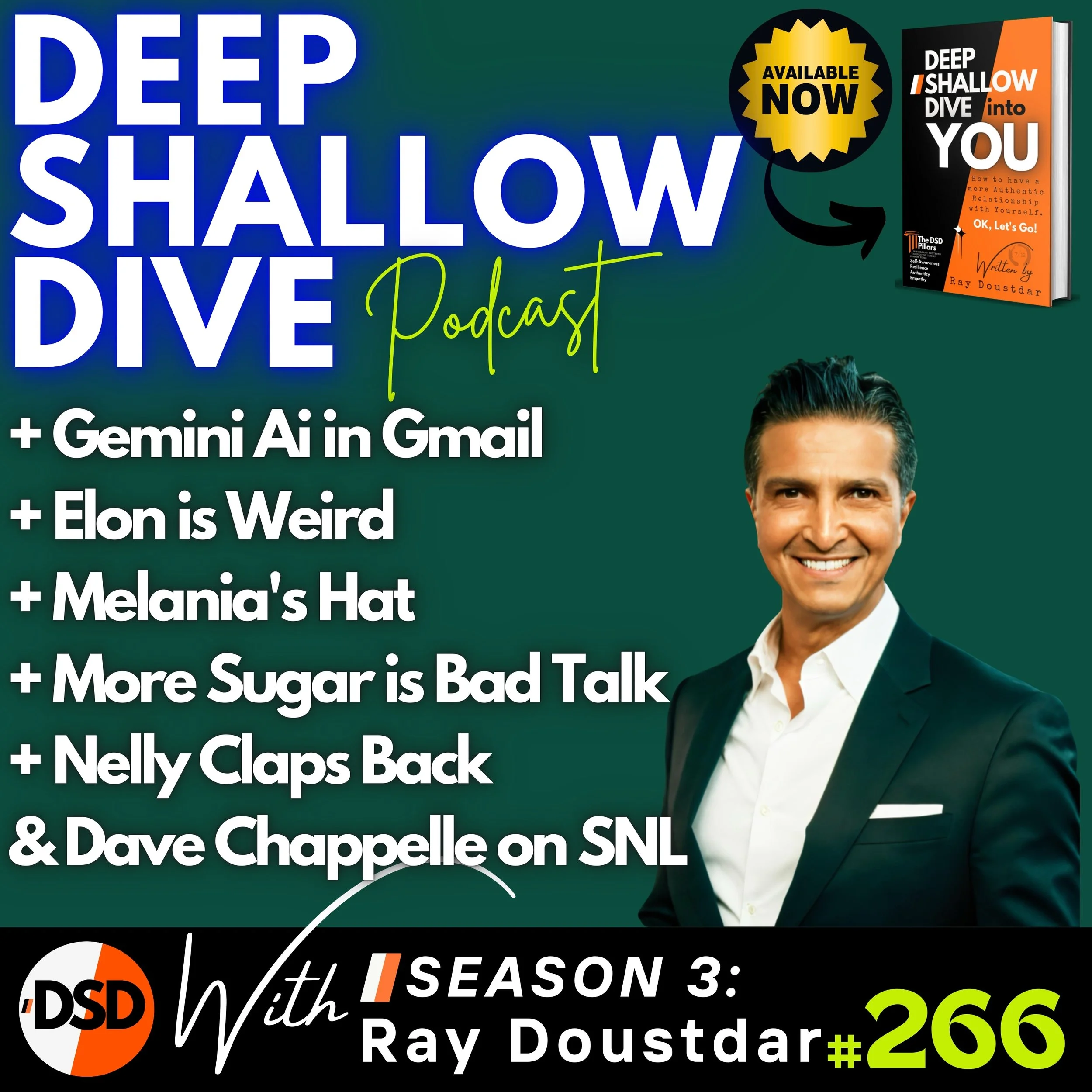 EP#266 | DSD | Gemini AI, Elon’s Salute, Melania’s Hat, Sugar, &amp; Nelly at the Inauguration