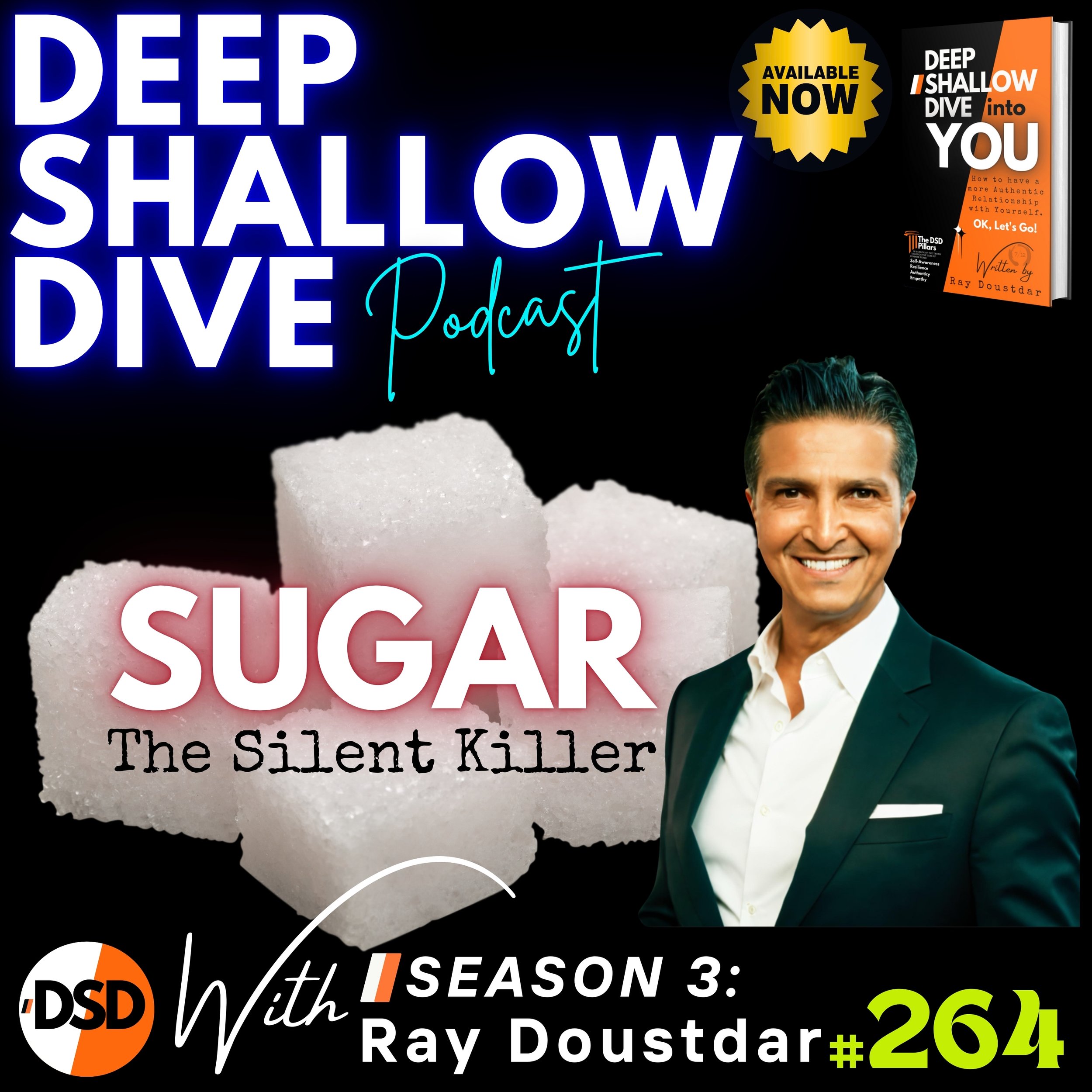 EP#264 | HEALTH | Sugar: The Silent Killer