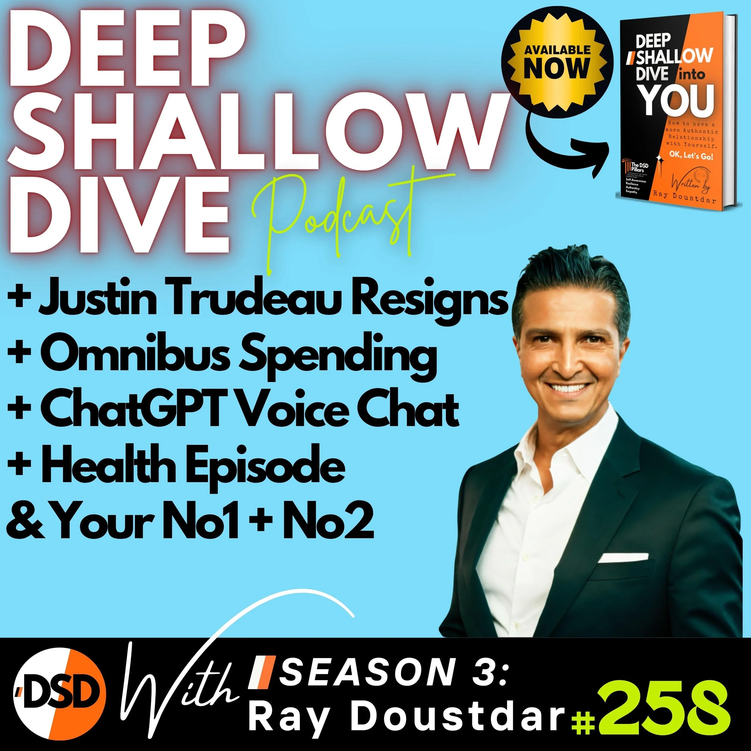 EP#258 | DSD | Trudeau Resigns, Trump’s Massive Bill, and What Your Bathroom Habits Say About You
