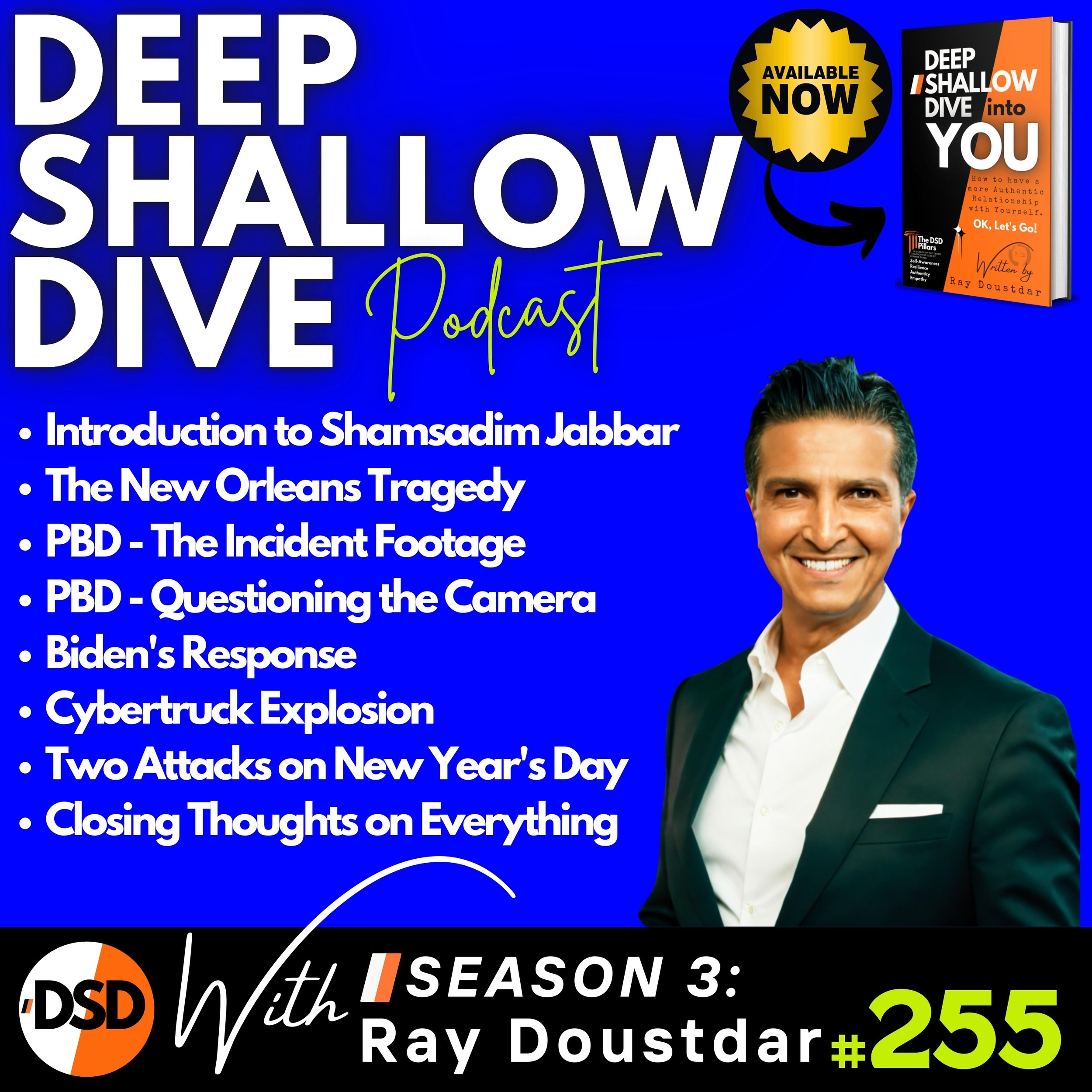 EP#255 | DSD | New Orleans, Cybertruck, PBD Key Take, Biden Talks, &amp; Ron Funches