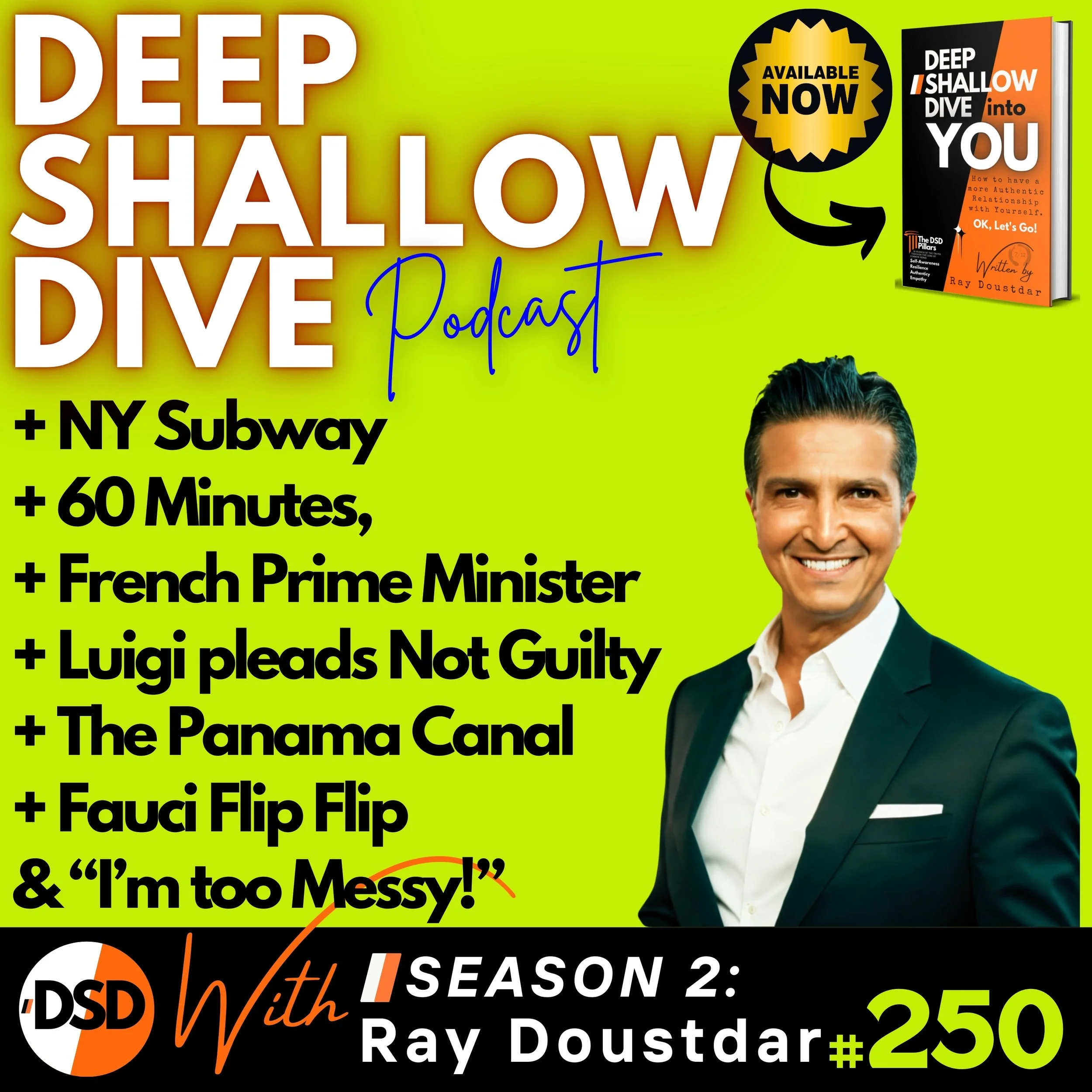 EP#250 | DSD | Subway Fire, Mossad Admission, Netanyahu Power Play &amp; Fauci Flip-Flop