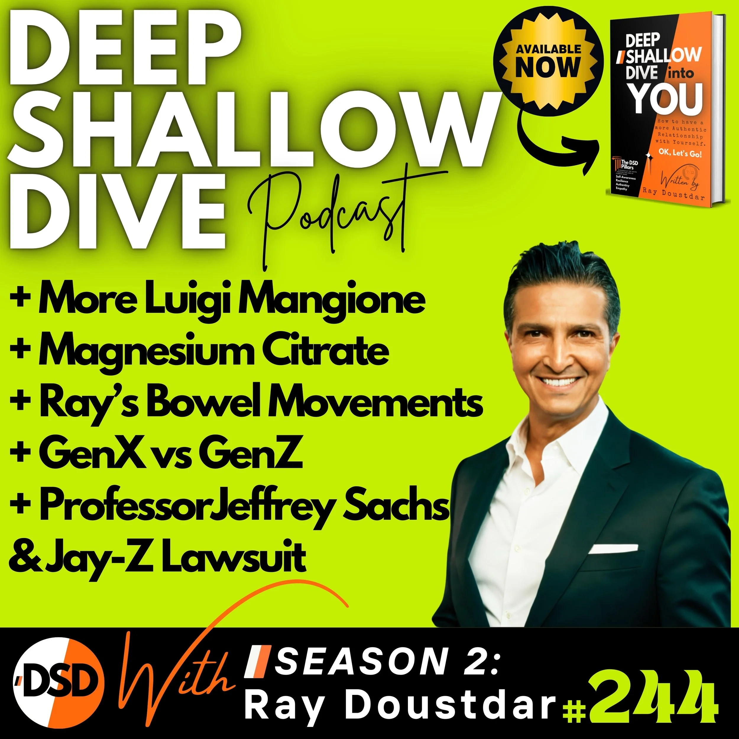 EP#244 | DSD | Gen Z vs Gen X, Magnesium Cleanses, Luigi, Sachs, and the Jay-Z Bombshell (Copy)