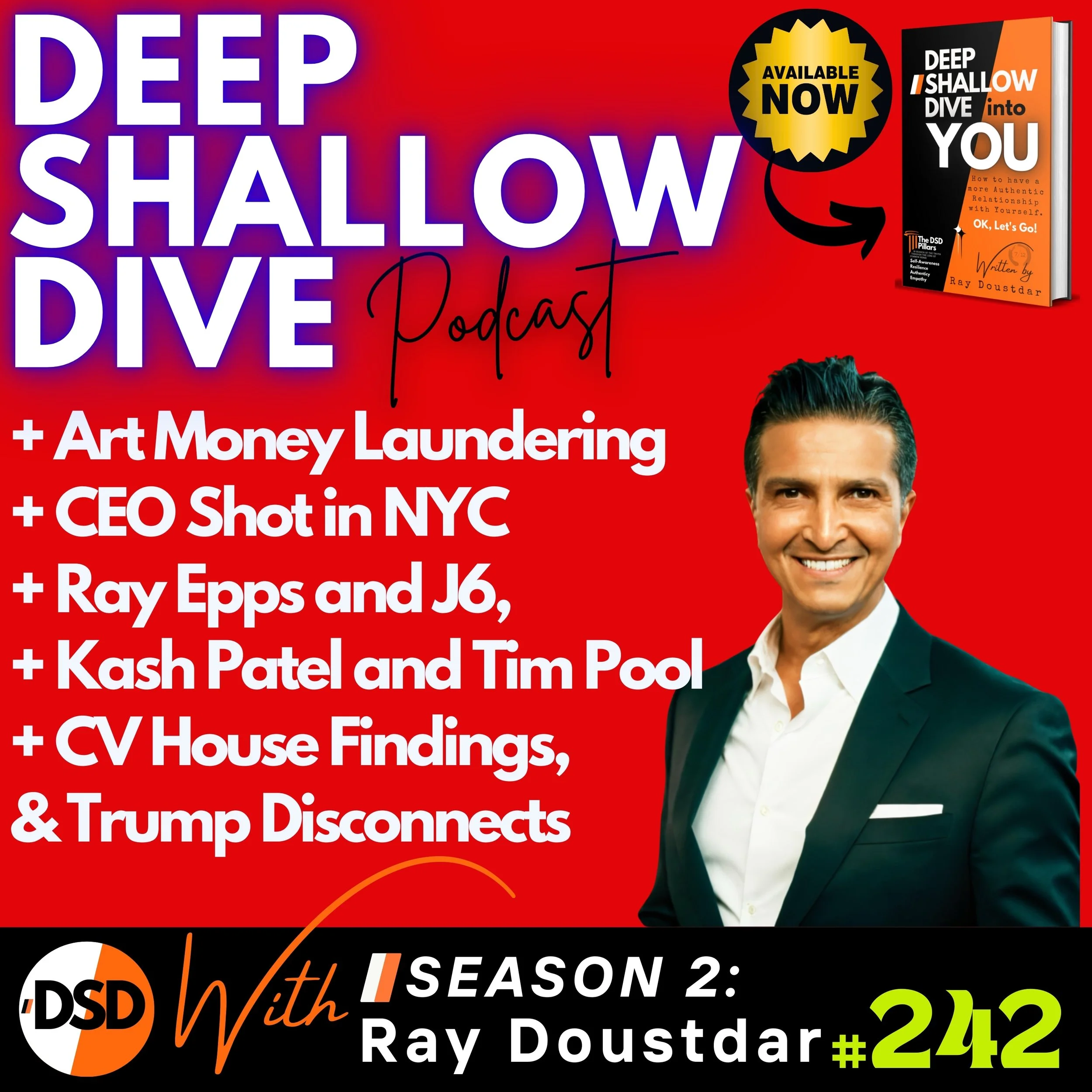 EP#242 | DSD | $6M Bananas, Healthcare Assassinations, Ray Epps, and the COVID Lab Leak Revisited