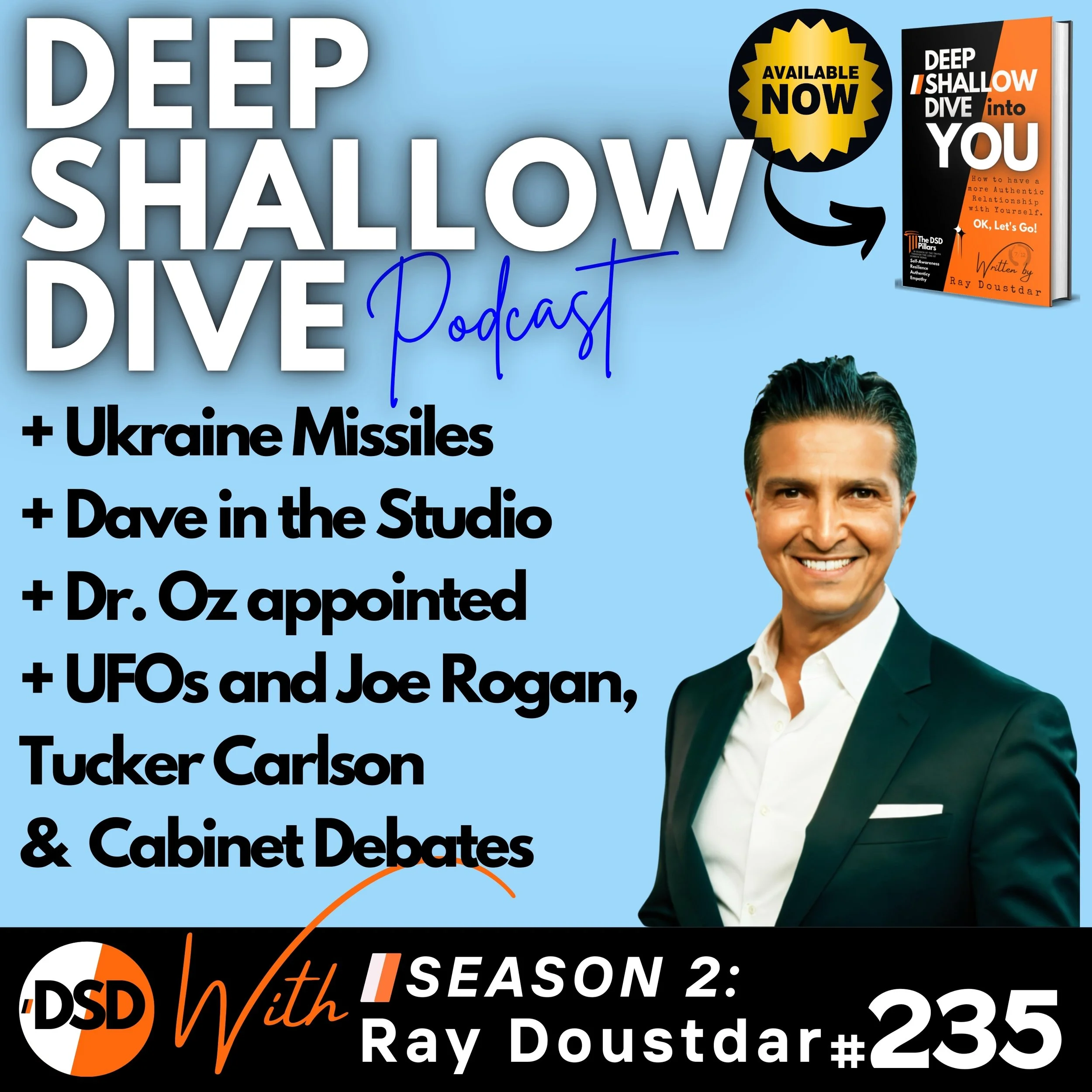 EP#235 | DSD | Ukraine Missiles, Wine &amp; Debate, UFOs, and Dr. Oz’s Redemption?