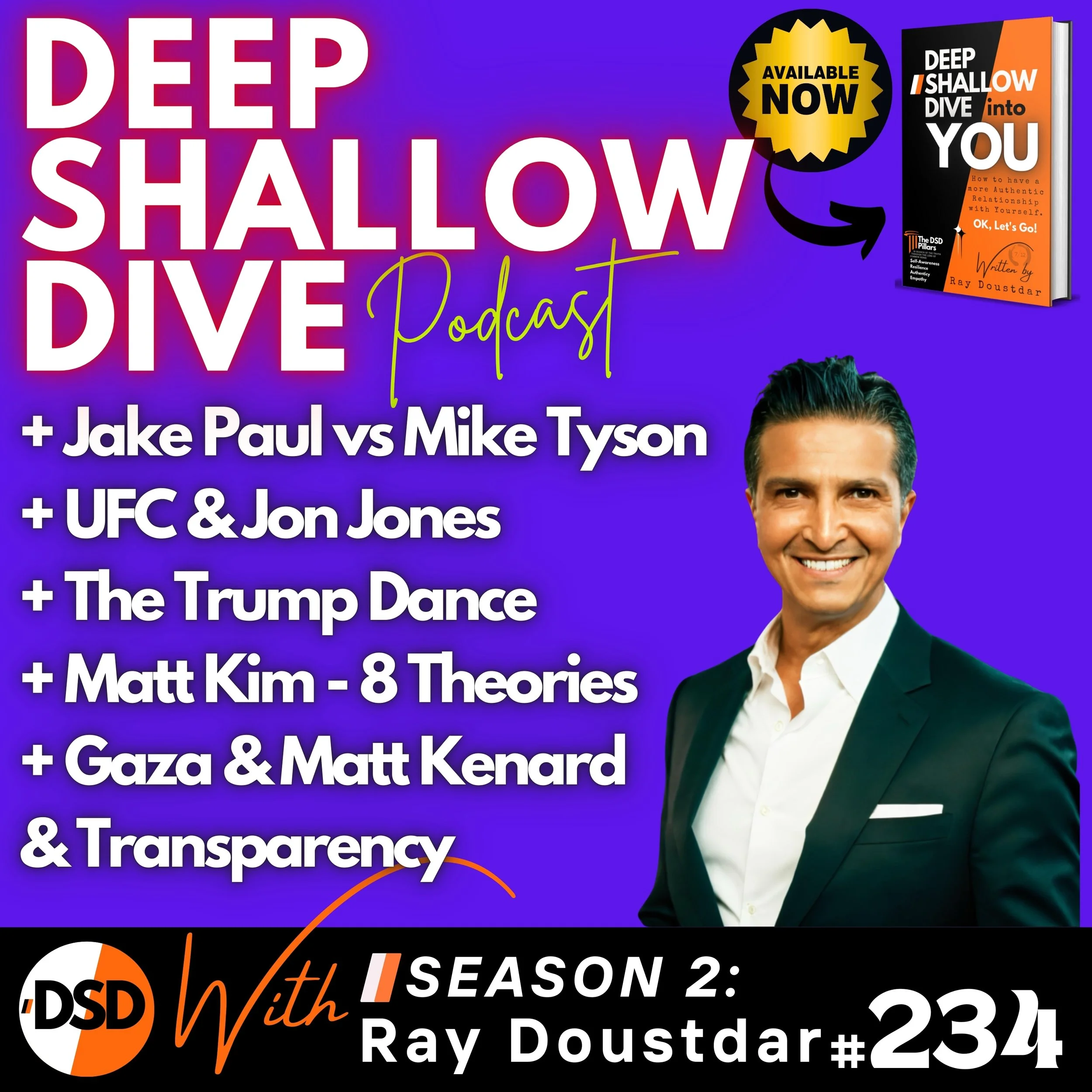 EP#234 | DSD | Jake Paul, Trump Dance, UFC Politics, Matt Kim &amp; Gaza Truth Bombs?