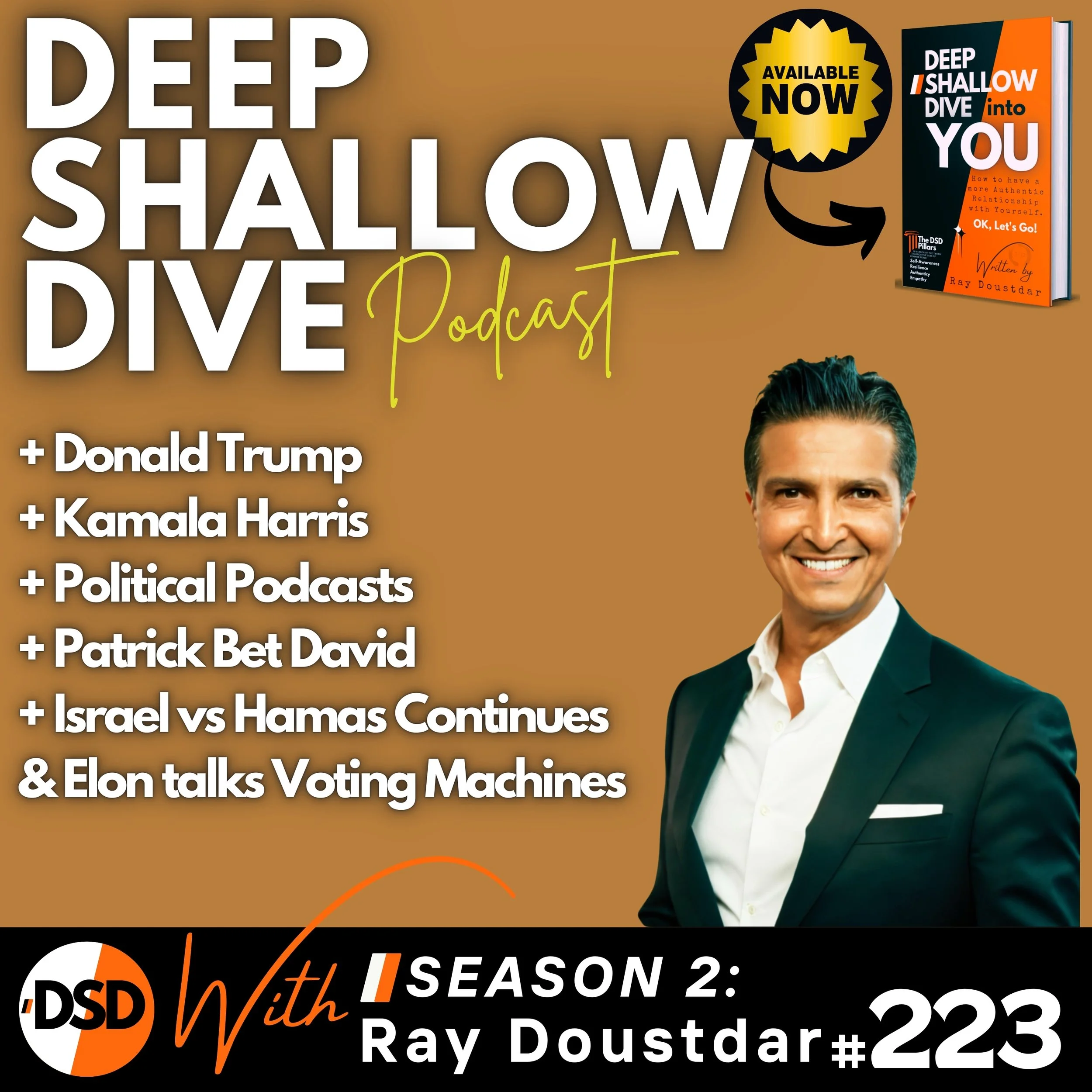 EP#223 | DSD | Trump &amp; Harris on Podcasts, Hamas Deception, Election Disruption, and Voting Machine Red Flags