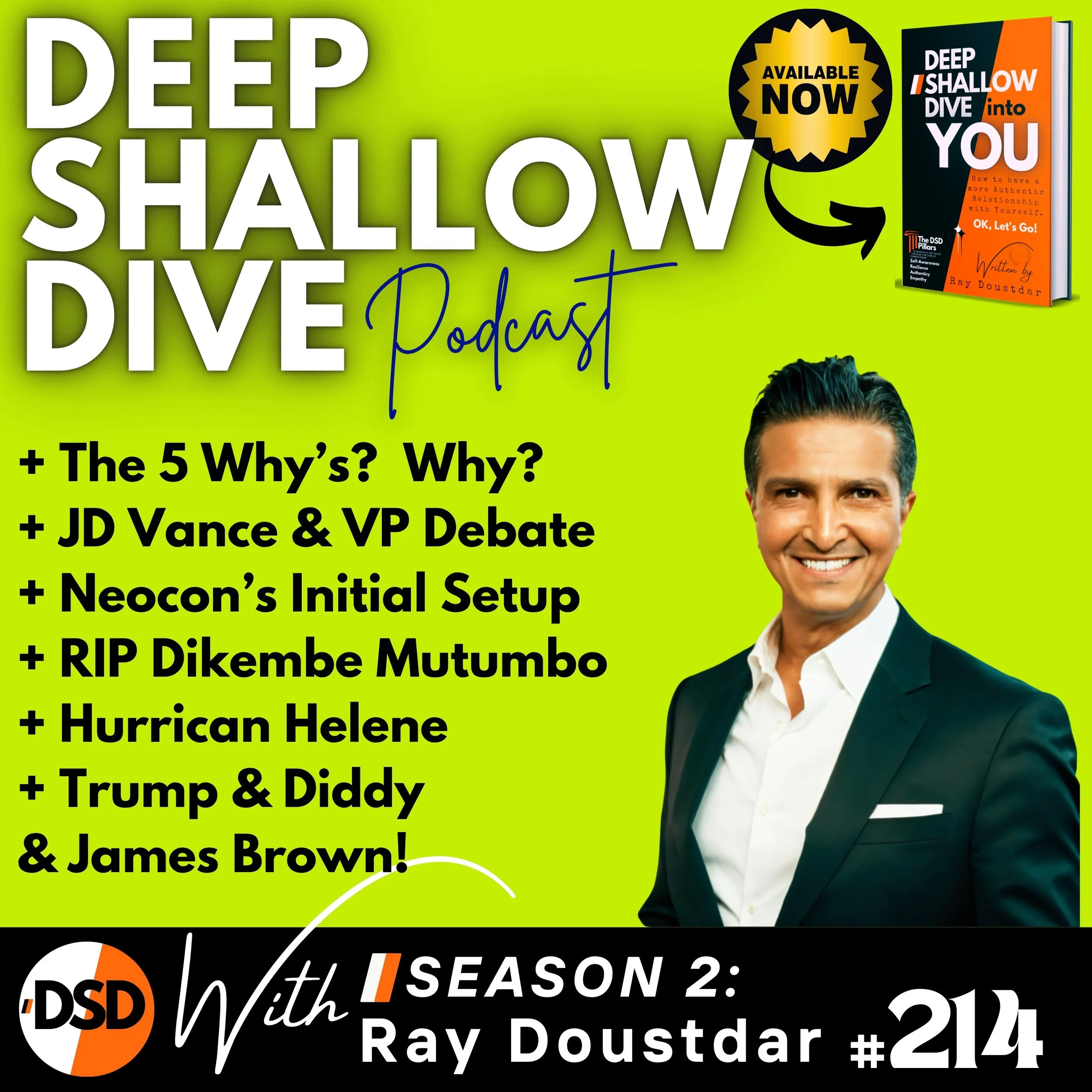 EP#214 | DSD | JD Vance, The 5 Whys, Diddy and Trump, Phase 2: Lebanon