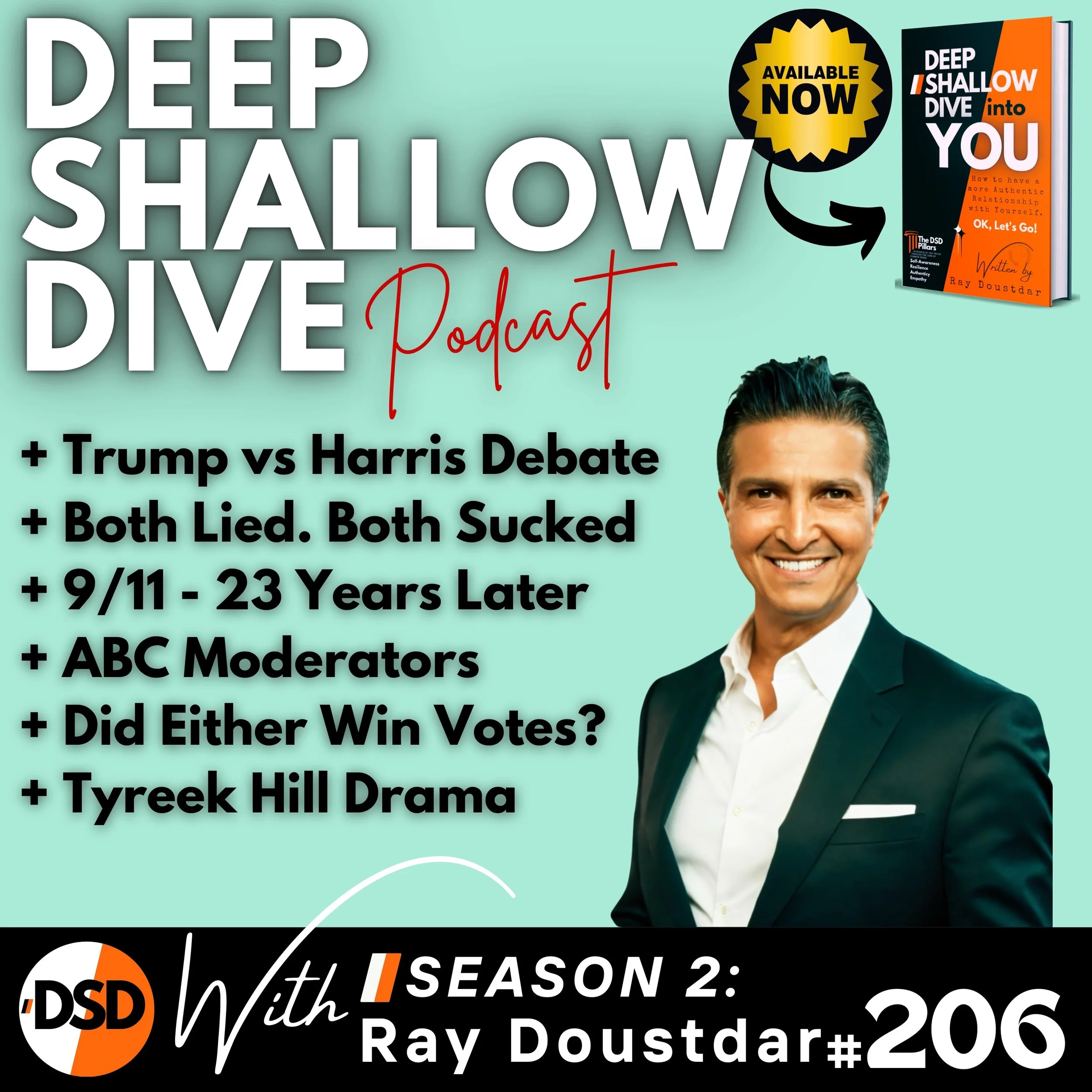 EP#206 | DSD | Trump vs. Kamala Debate, 9/11 23 Years Later, Project 2025, and Tyreek Hill Drama