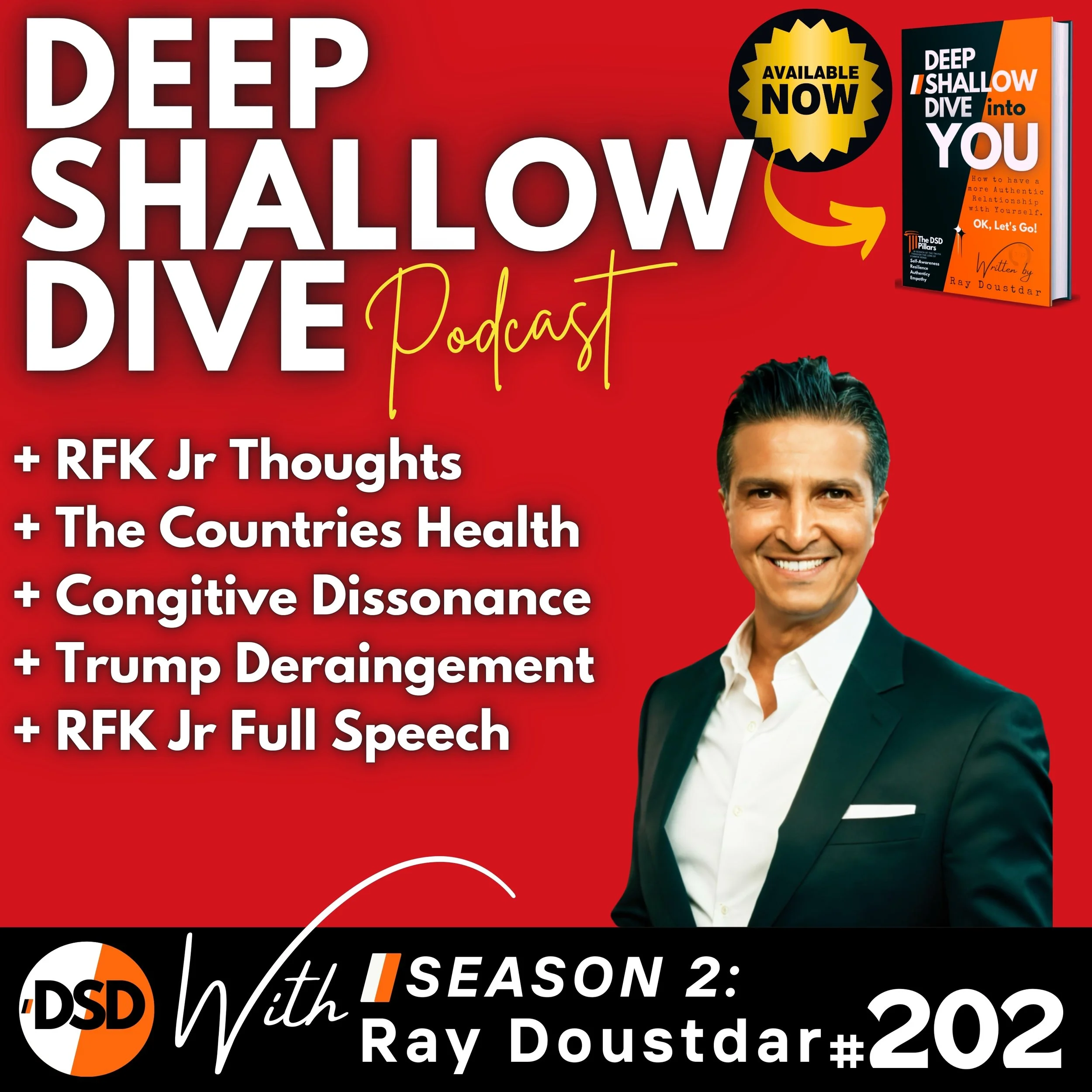 EP#202 | DSD | RFK Jr., Big Pharma, Gaza Genocide, &amp; Real Talk on Courage and Cowardice