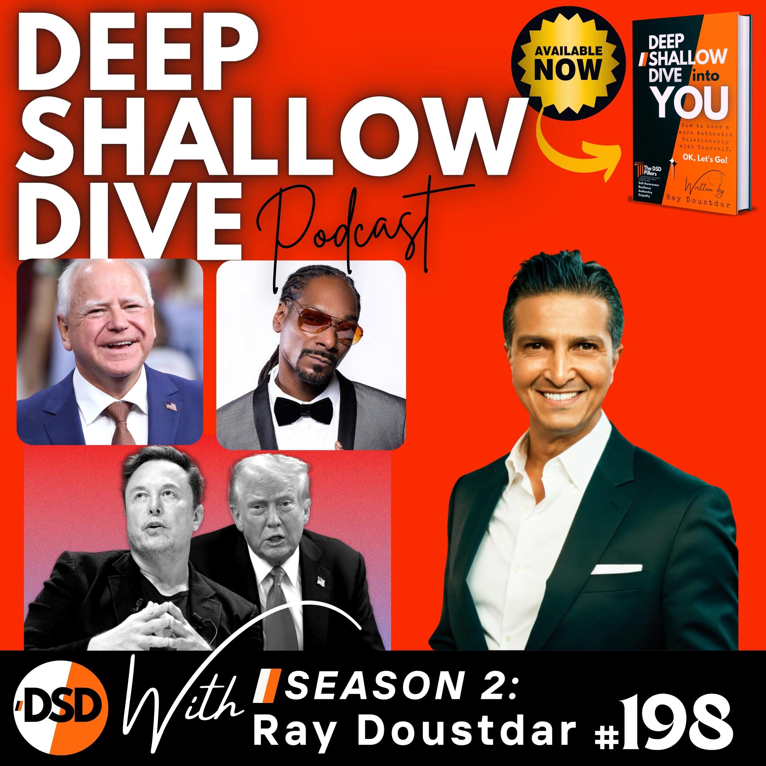 EP#198 | DSD | Tim Walz the Happy Warrior, Snoop, Trump &amp; Elon